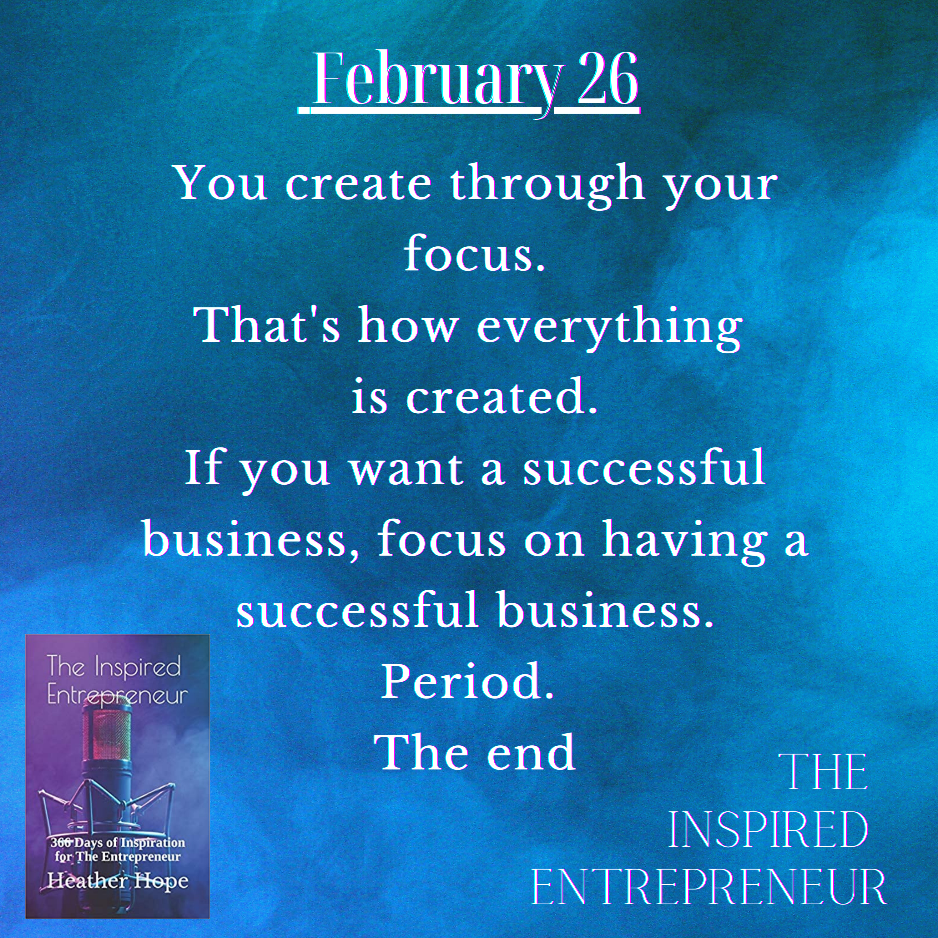 The Inspired Entrepreneur with Heather Hope
