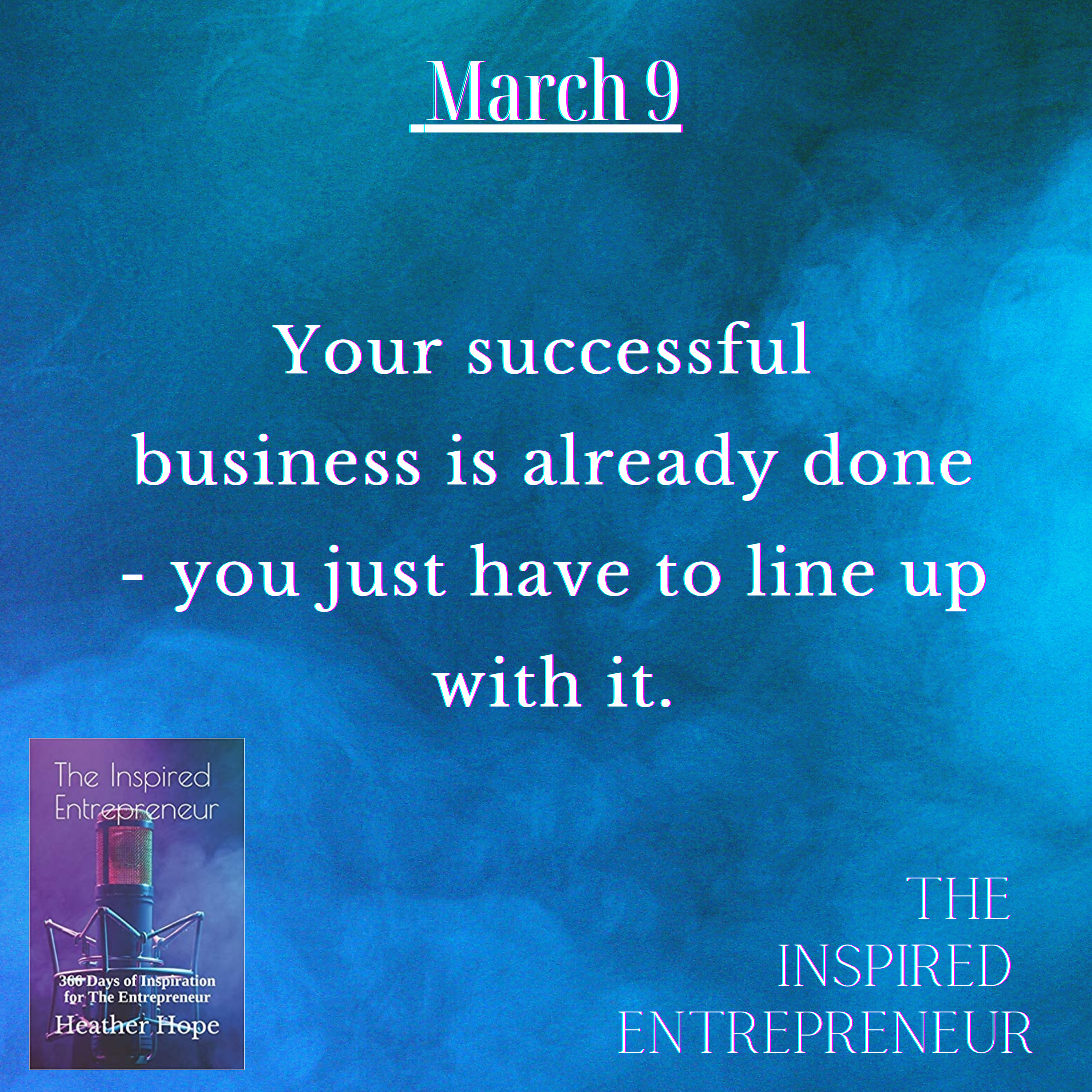 The Inspired Entrepreneur with Heather Hope