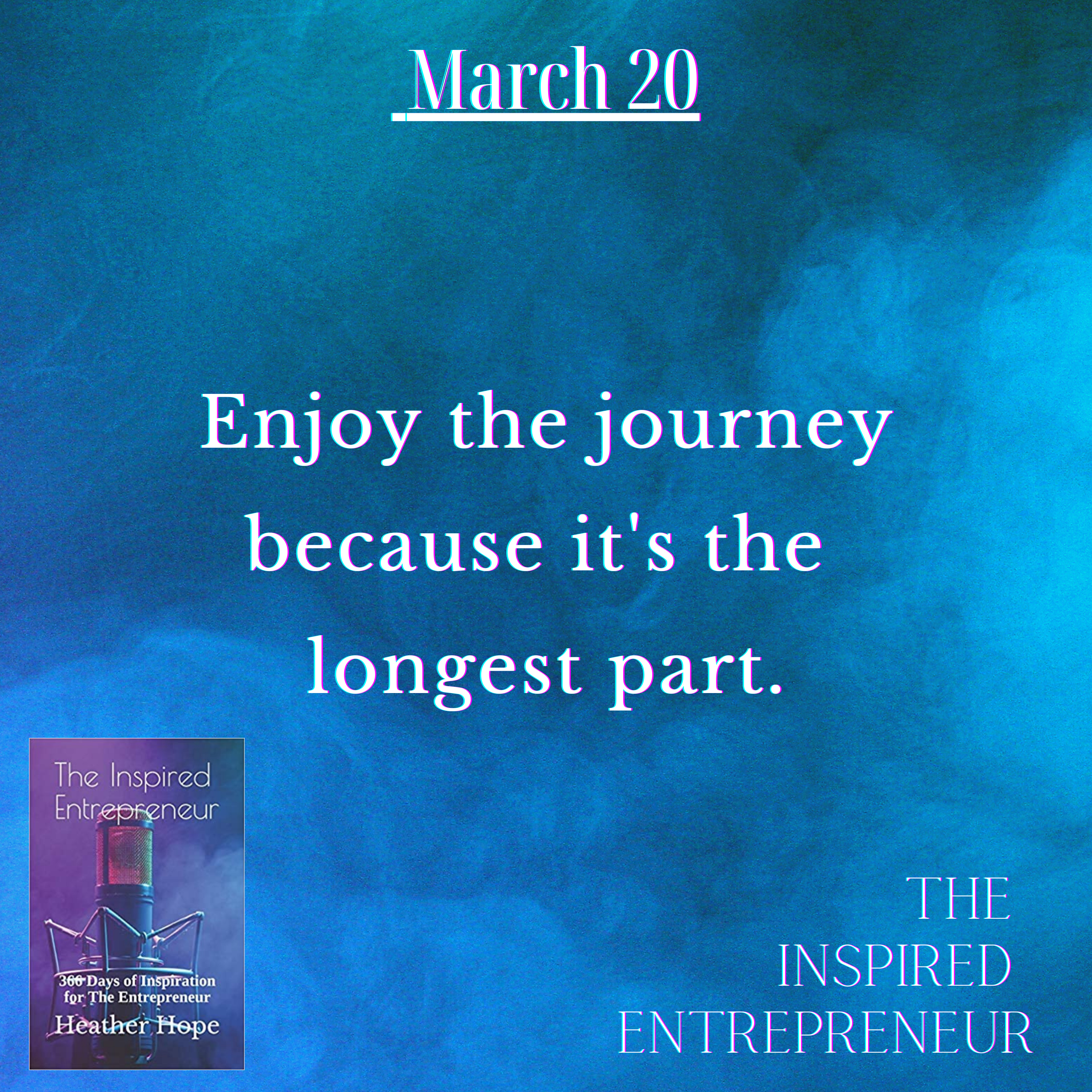 The Inspired Entrepreneur with Heather Hope