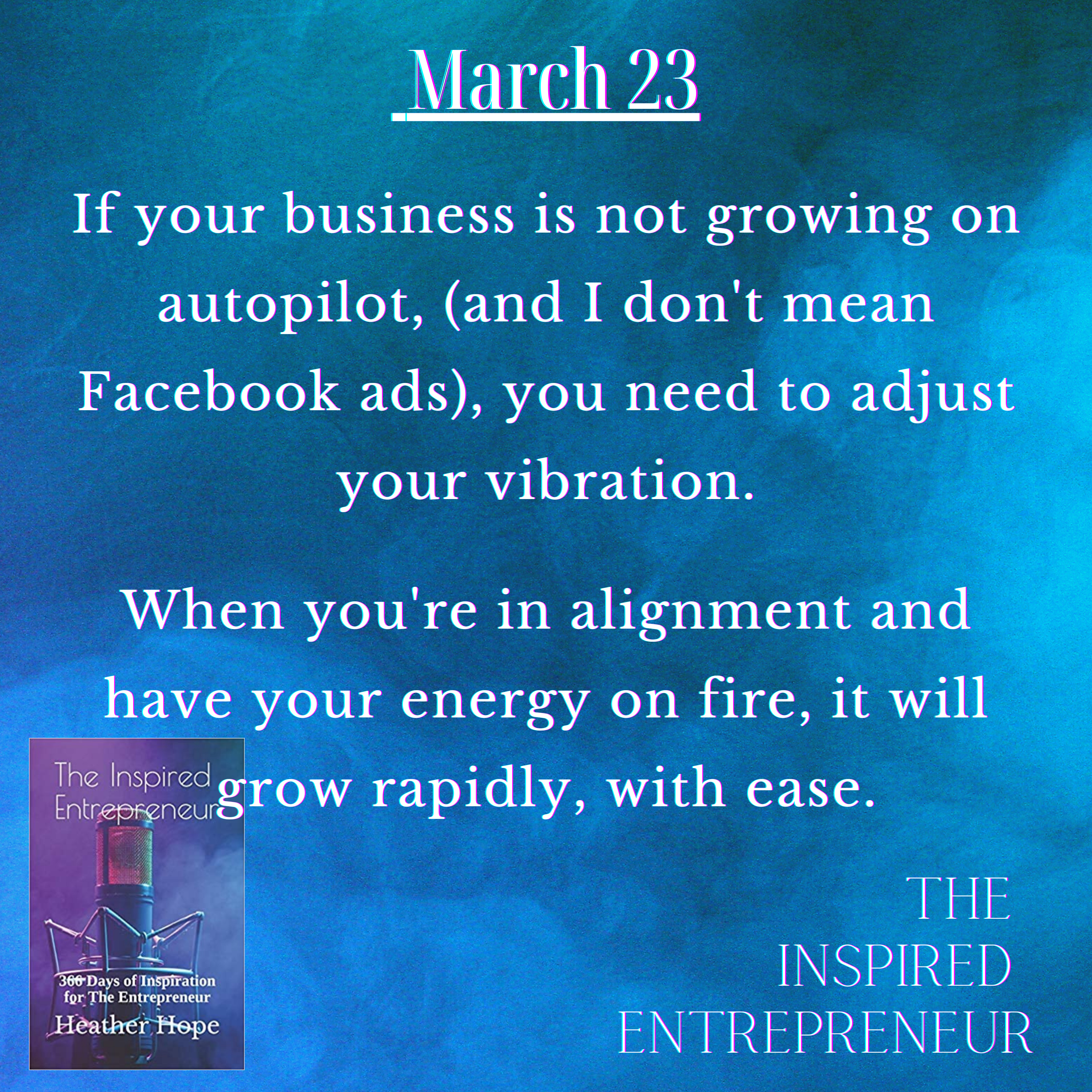 The Inspired Entrepreneur with Heather Hope
