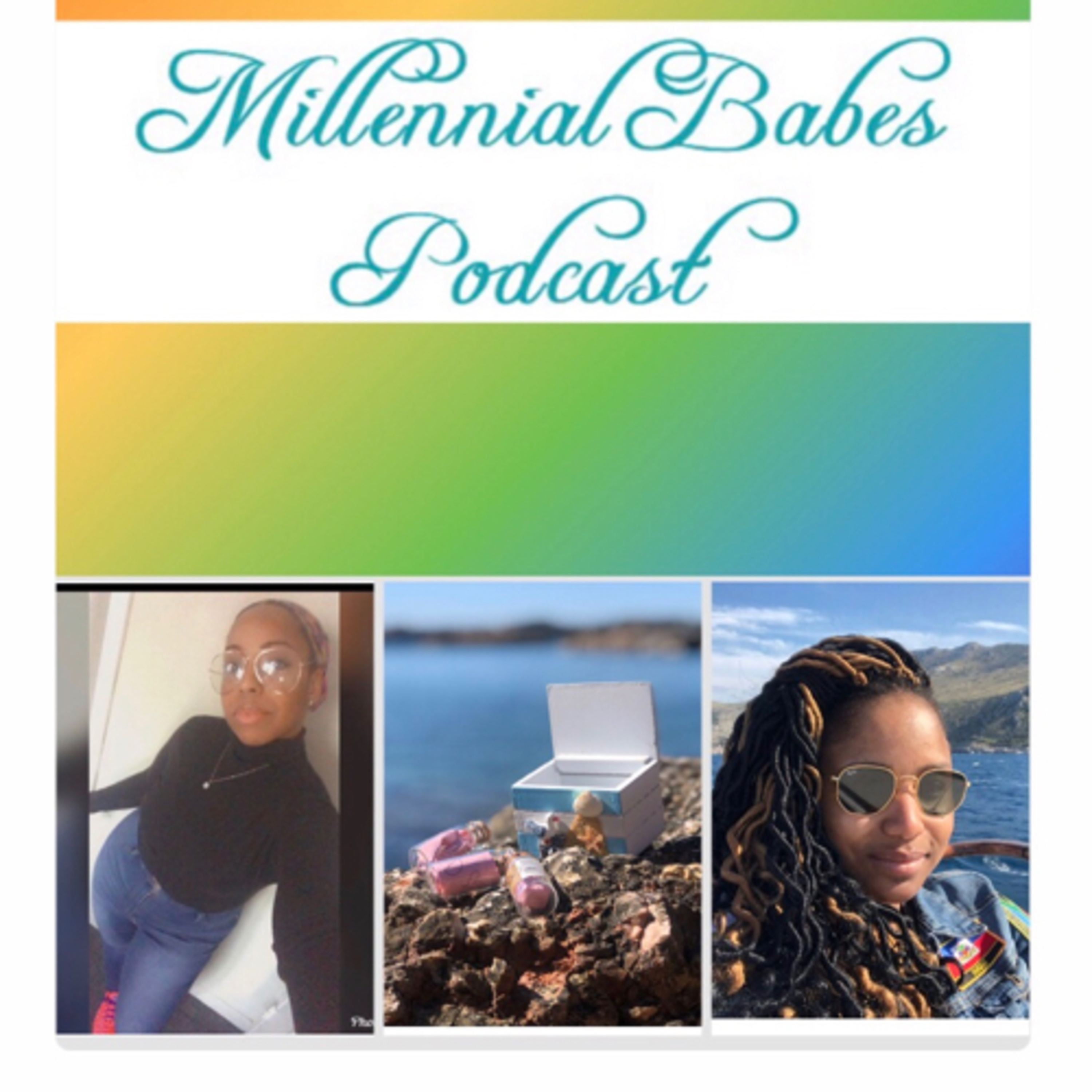 Millennial Babes Podcast