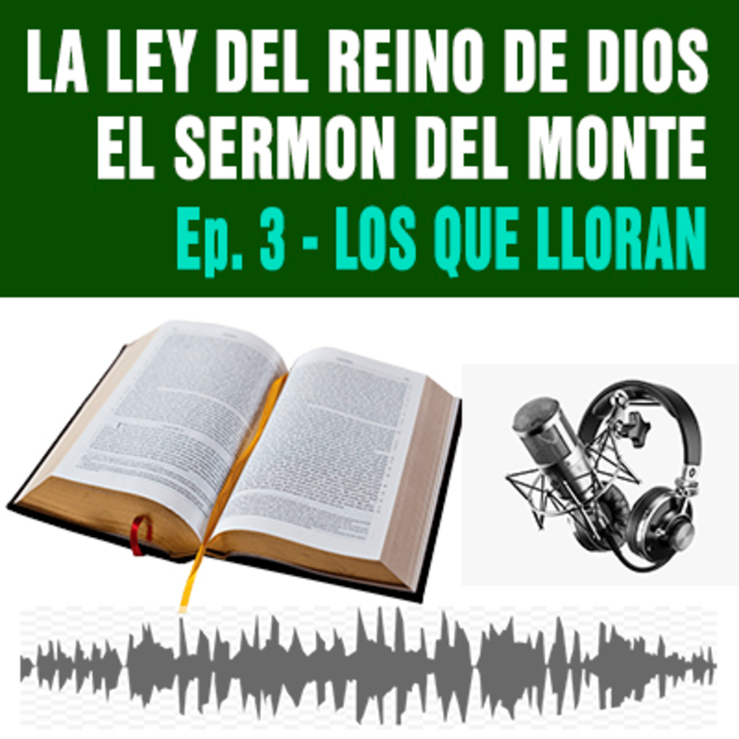 3) Bienaventurados los que Lloran (Mateo 5/4) episode artwork