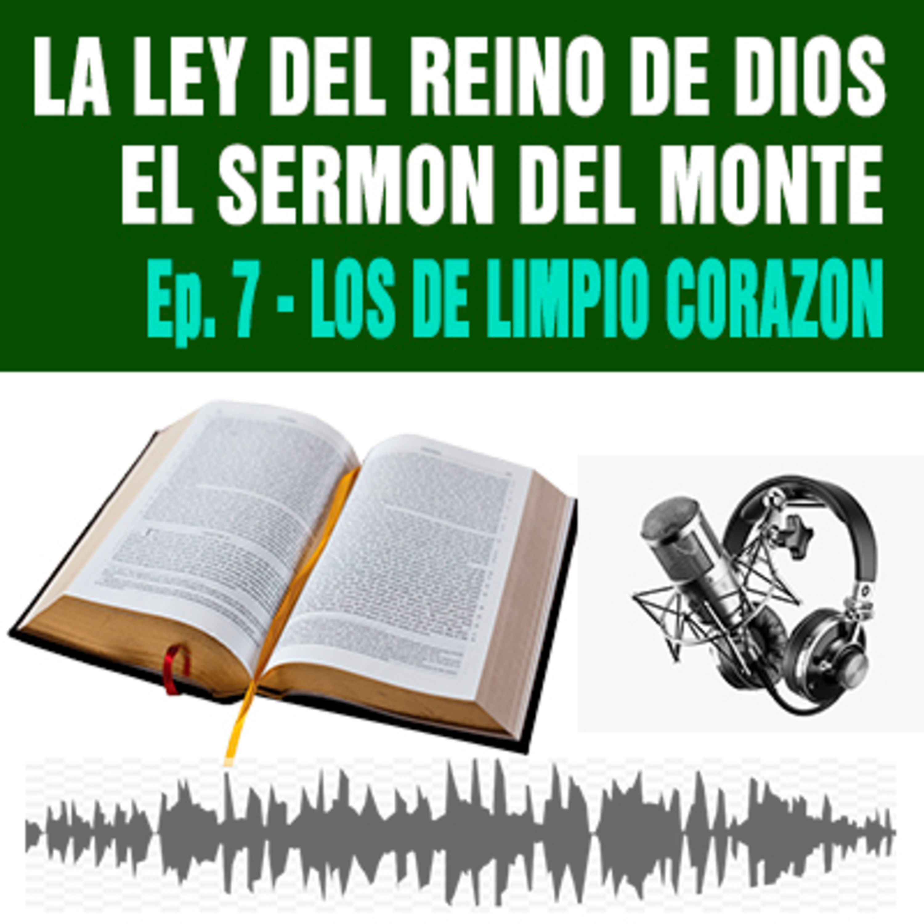 7) Bienaventurados los de Limpio Corazón (Mateo 5/8) episode artwork