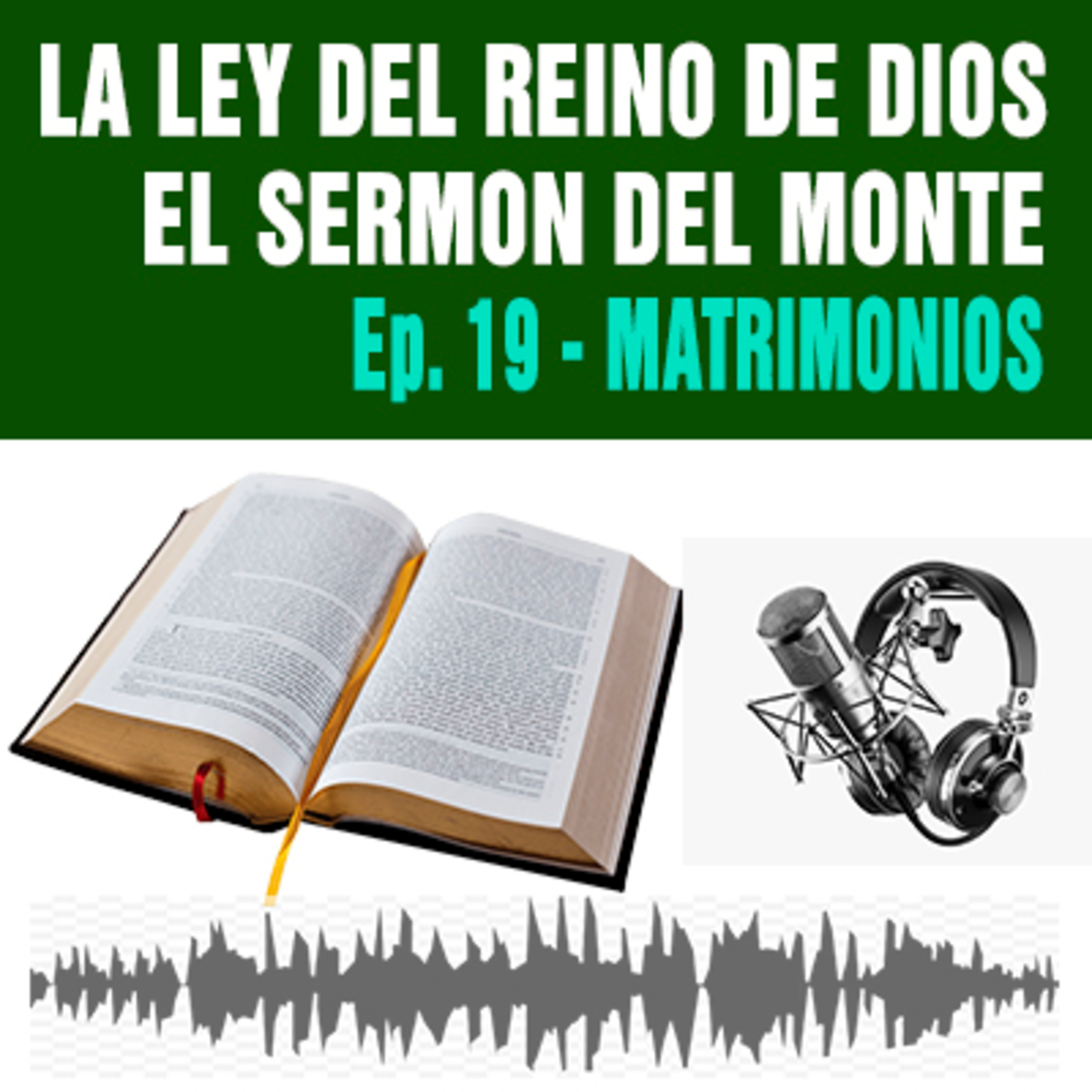 19) MATRIMONIOS (Mateo 5/31-32) - PARTE I episode artwork