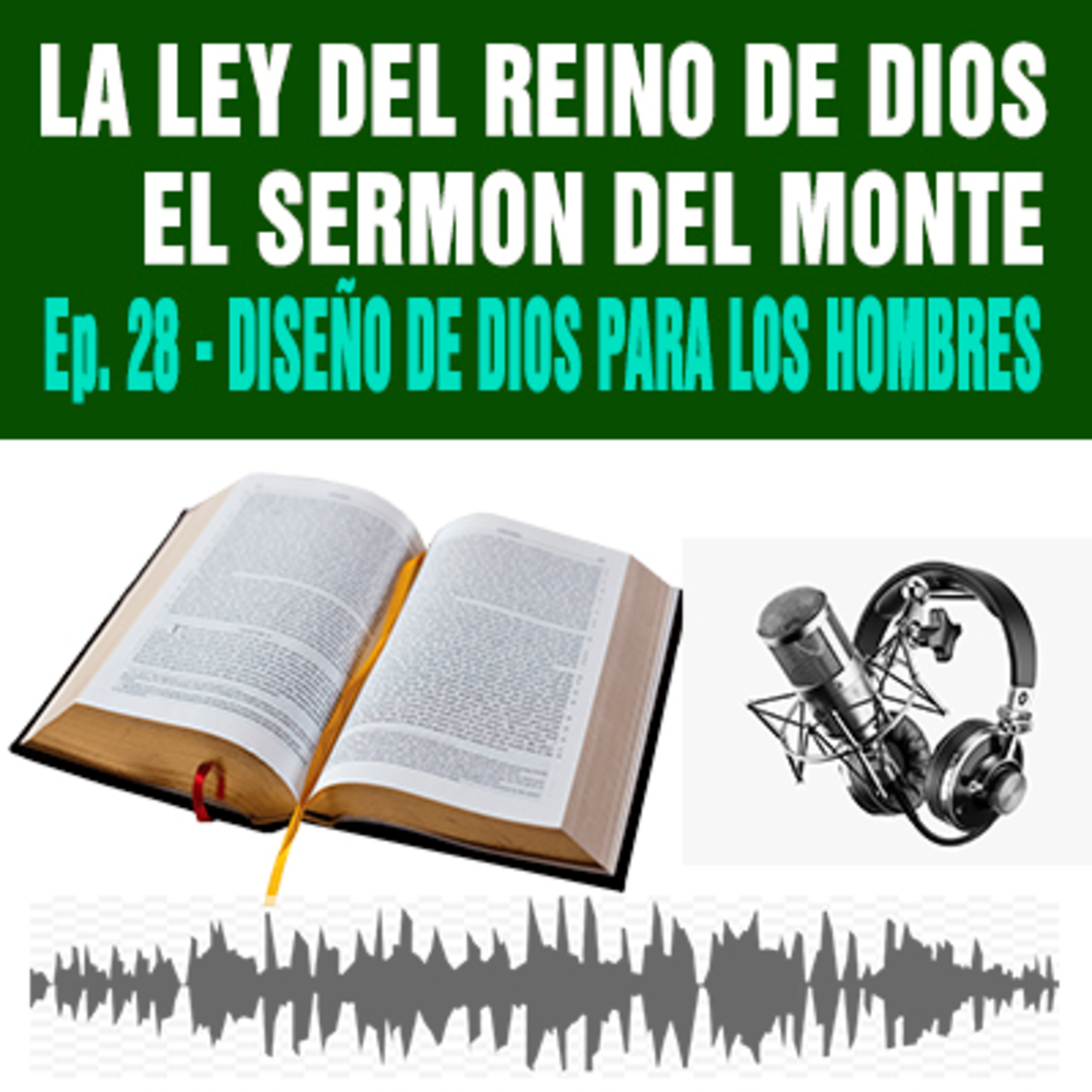 28) Diseño de Dios para los Hombres (PARTE I) episode artwork