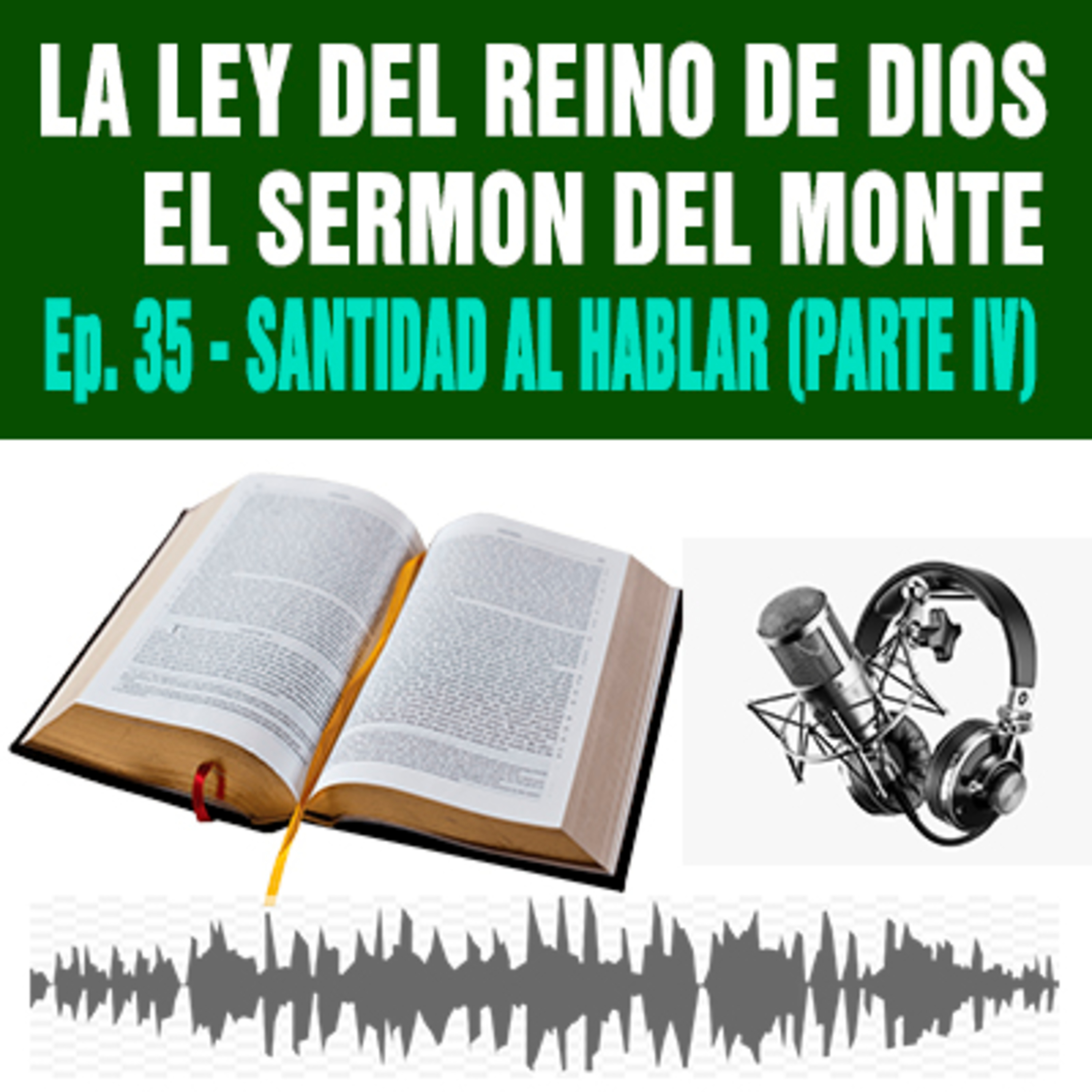 35) Santidad al hablar (PARTE IV) episode artwork