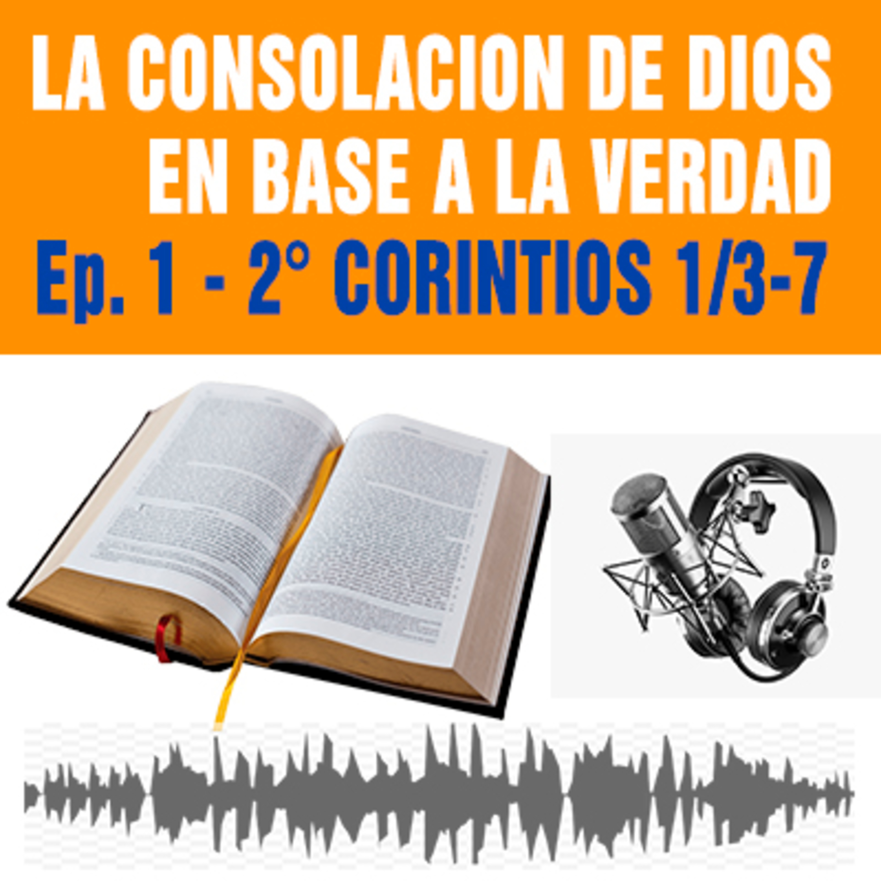 La Consolación de Dios en base a la Verdad (PARTE I) episode artwork