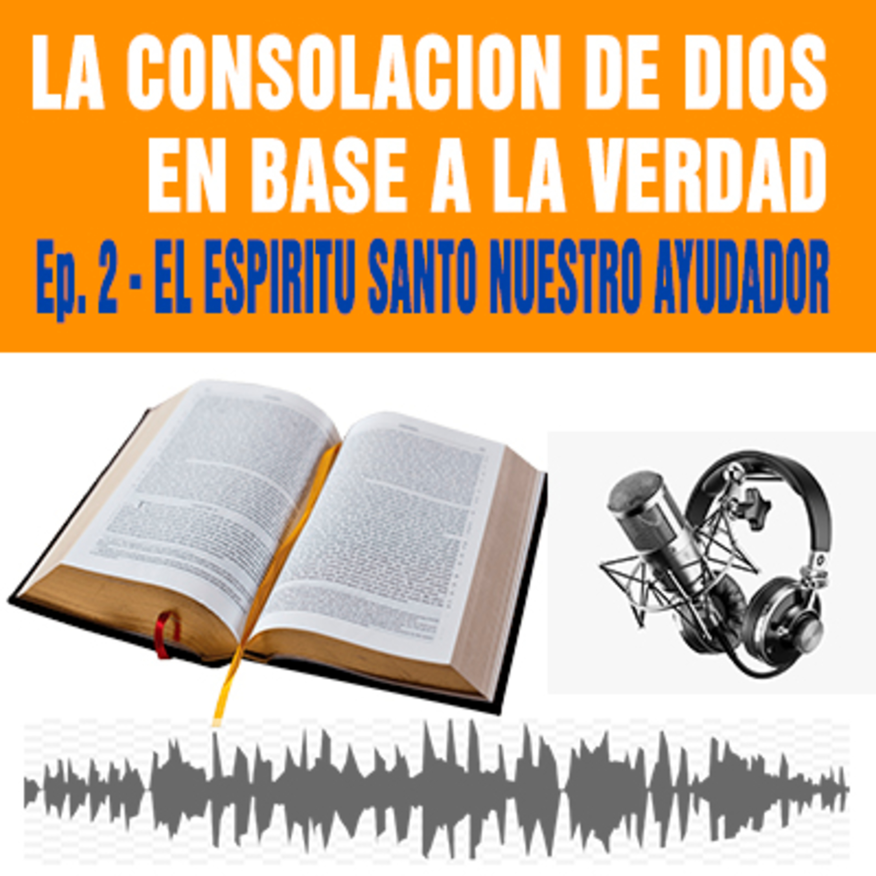 La Consolación de Dios en Base a la Verdad (PARTE II) episode artwork