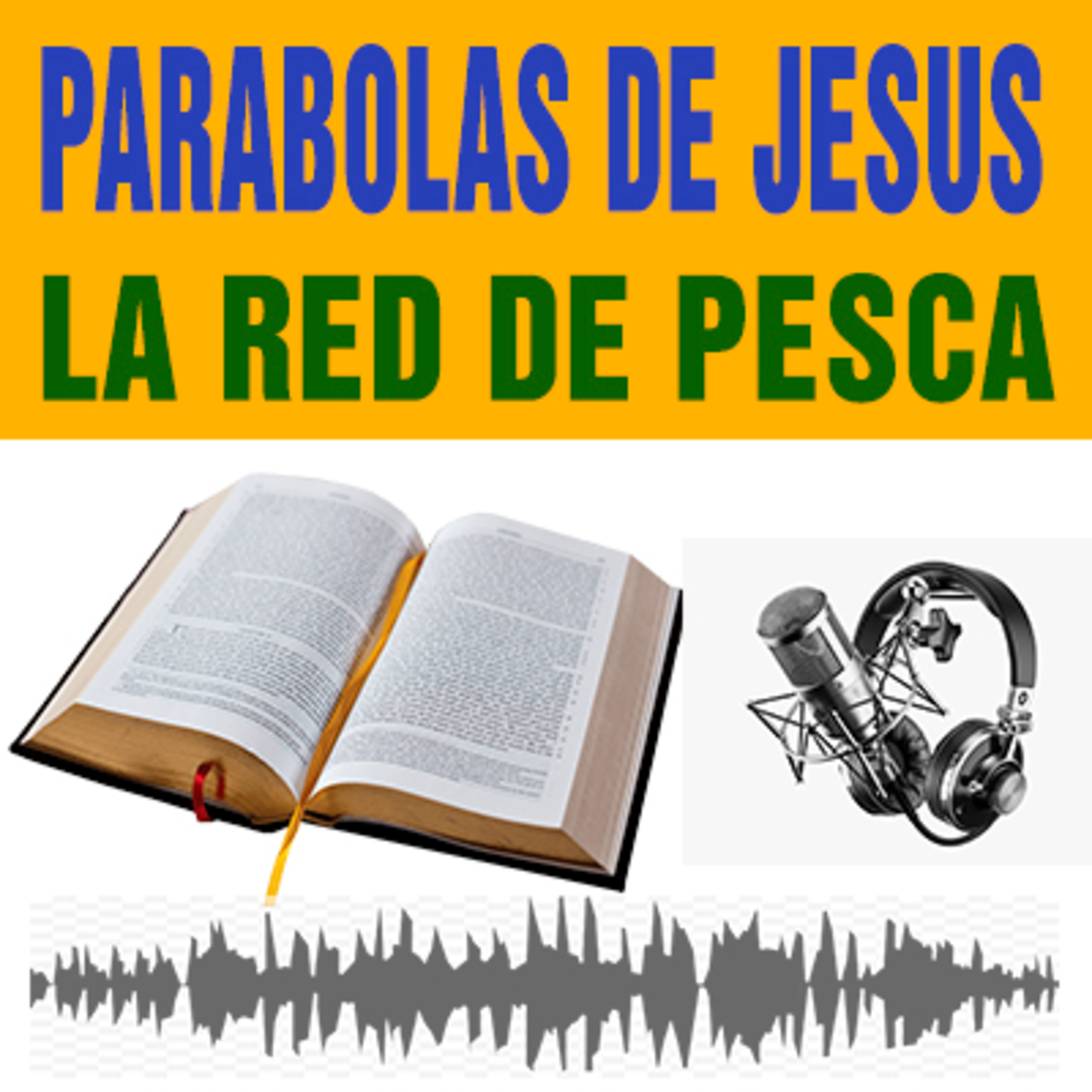 Parábola de la Red de Pesca arrojada en el Mar. episode artwork