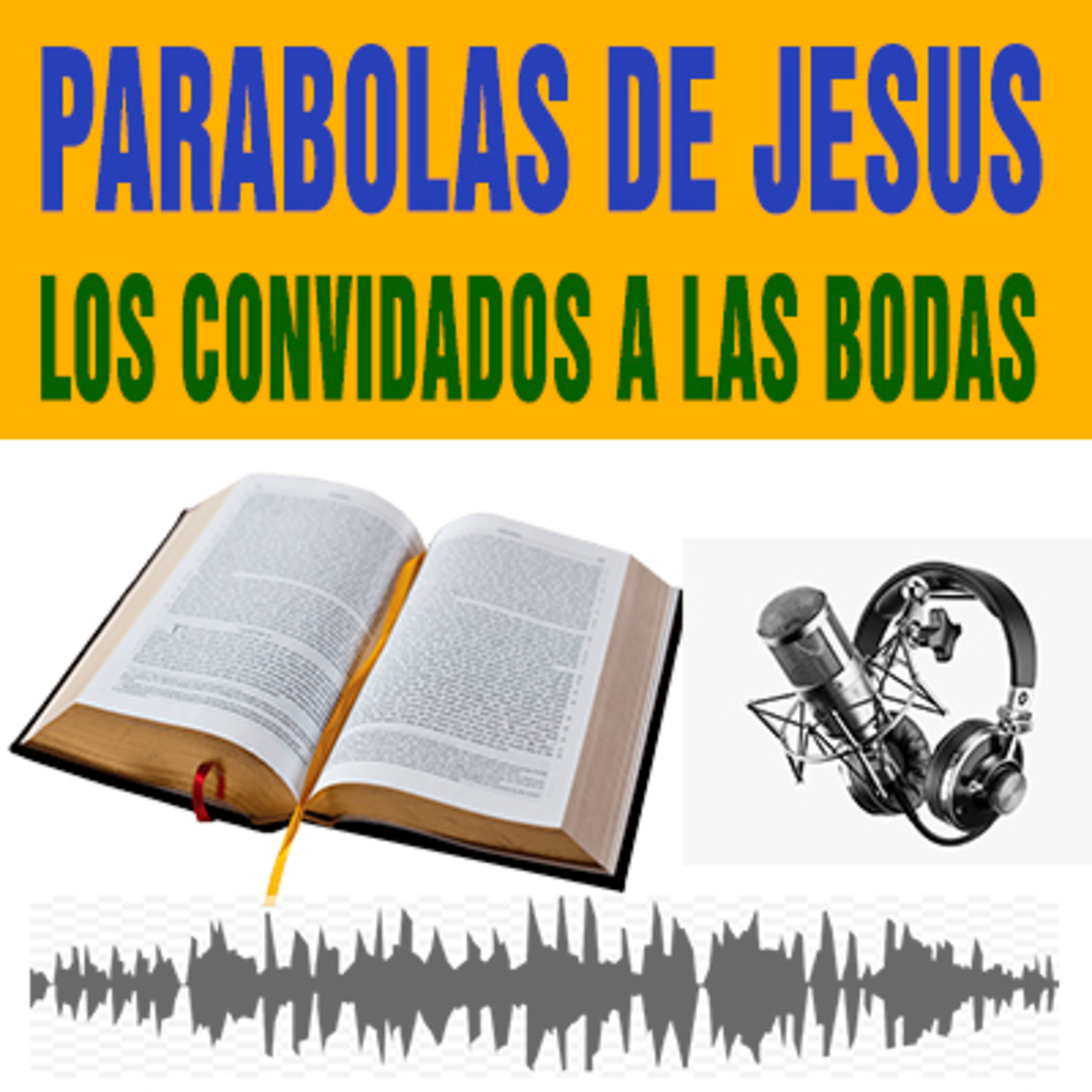 Parábola de los Convidados a las bodas  episode artwork