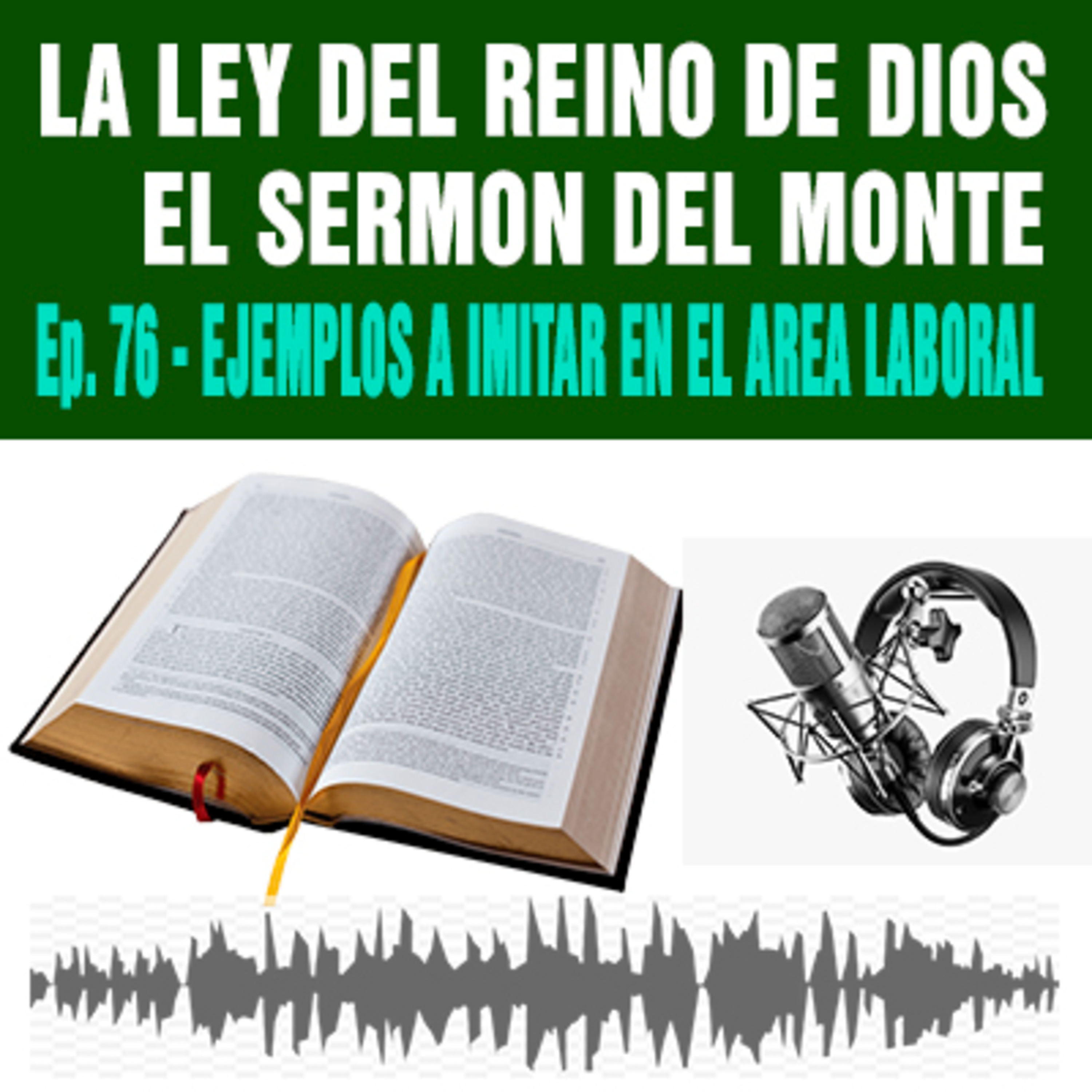 76 ) Ejemplos en el Señor a imitar en el área laboral  episode artwork