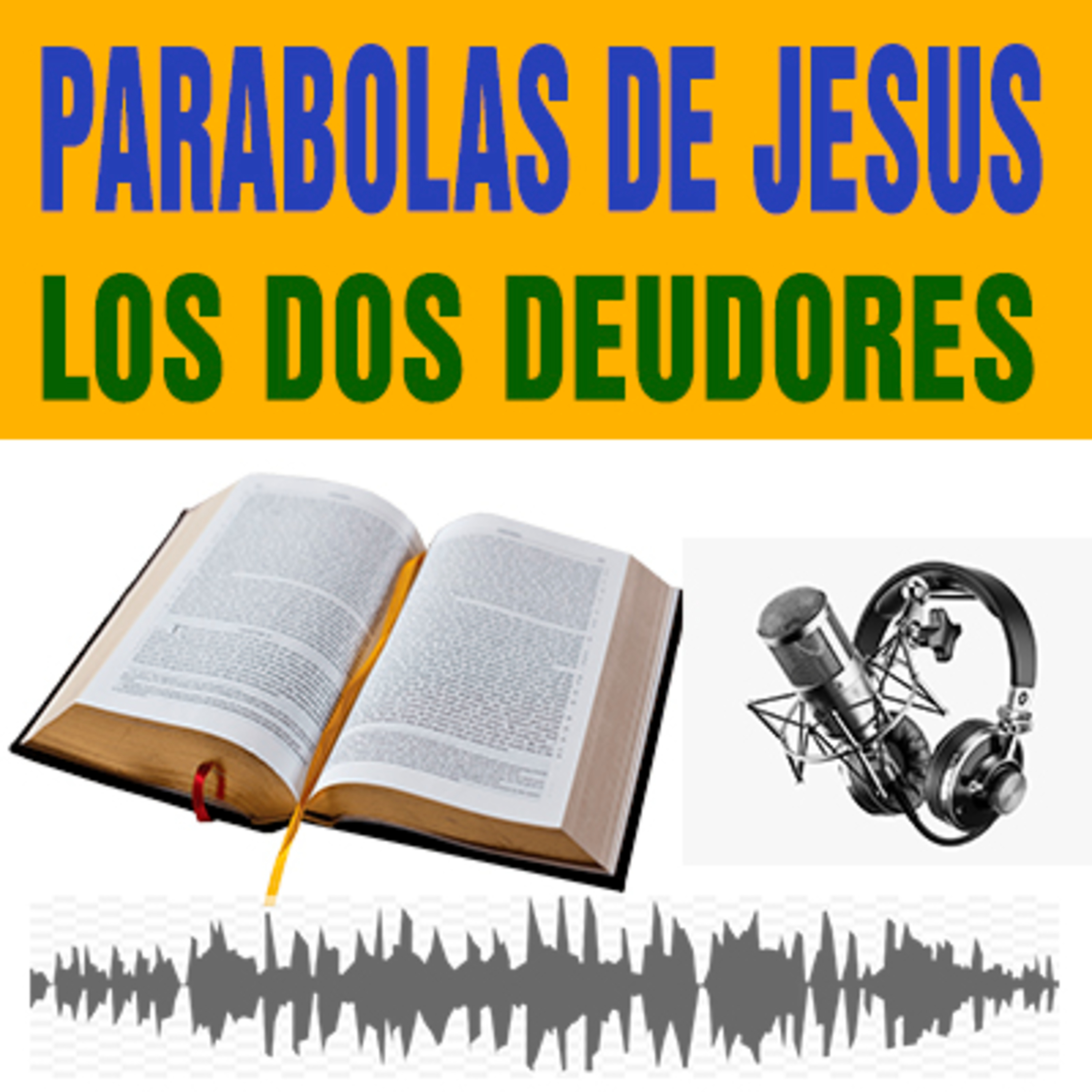 Parabola de los 2 deudores ( Mateo 18/23-35 ) episode artwork