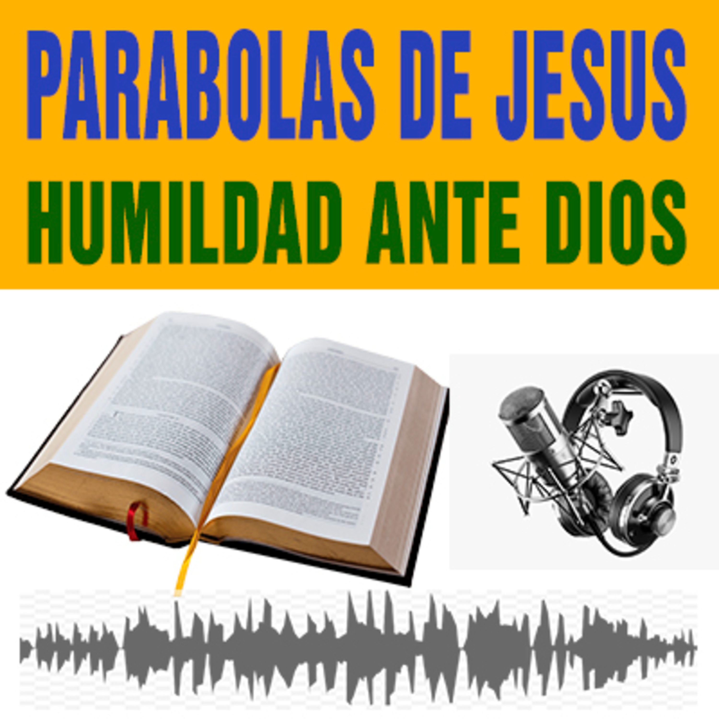 Parábola: Humillarnos ante Dios para que El nos exalte ( Lucas 18/9-14 ) episode artwork