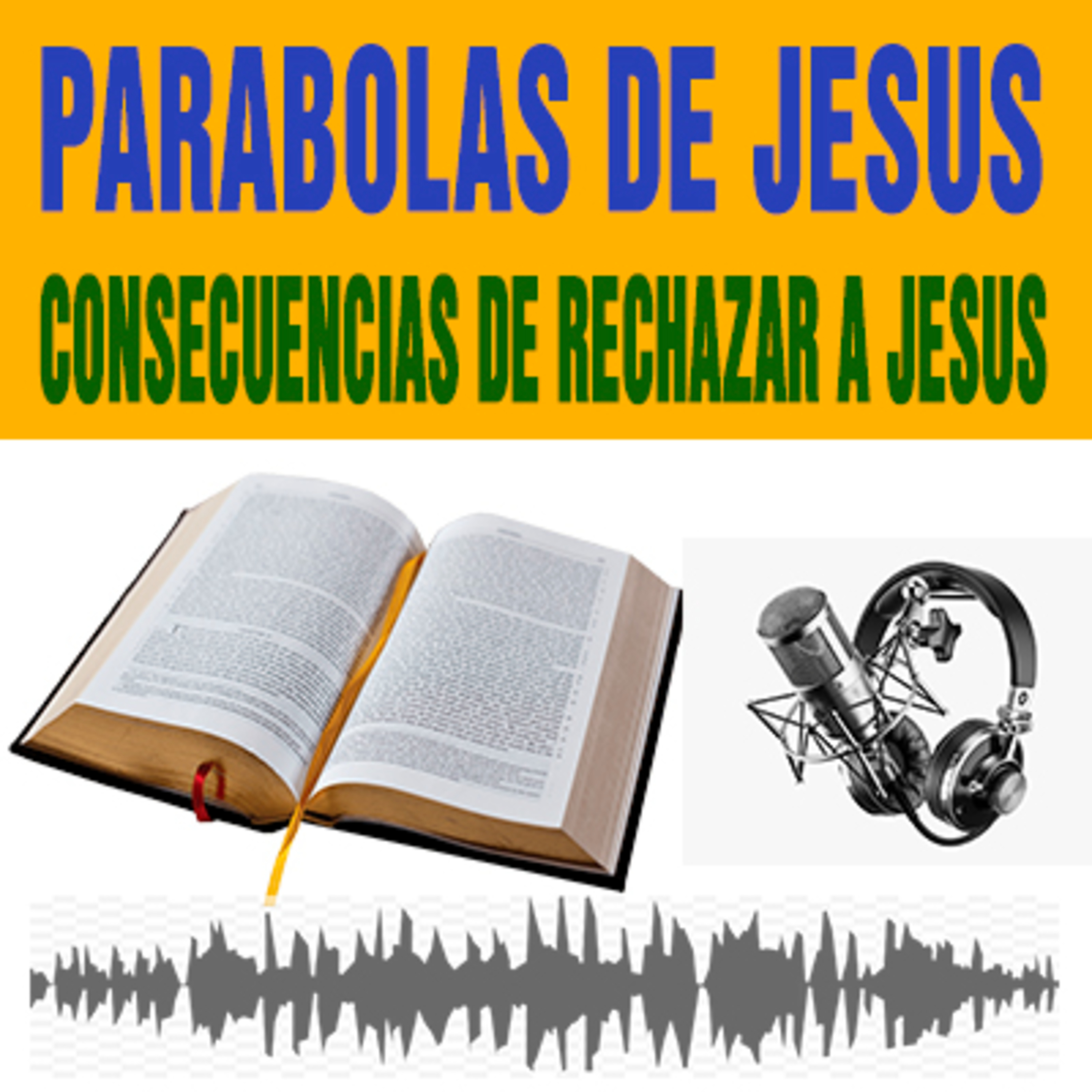 Parábola: Consecuencias de rechazar la Autoridad de Jesús ( Mateo 21/33-46 ) episode artwork