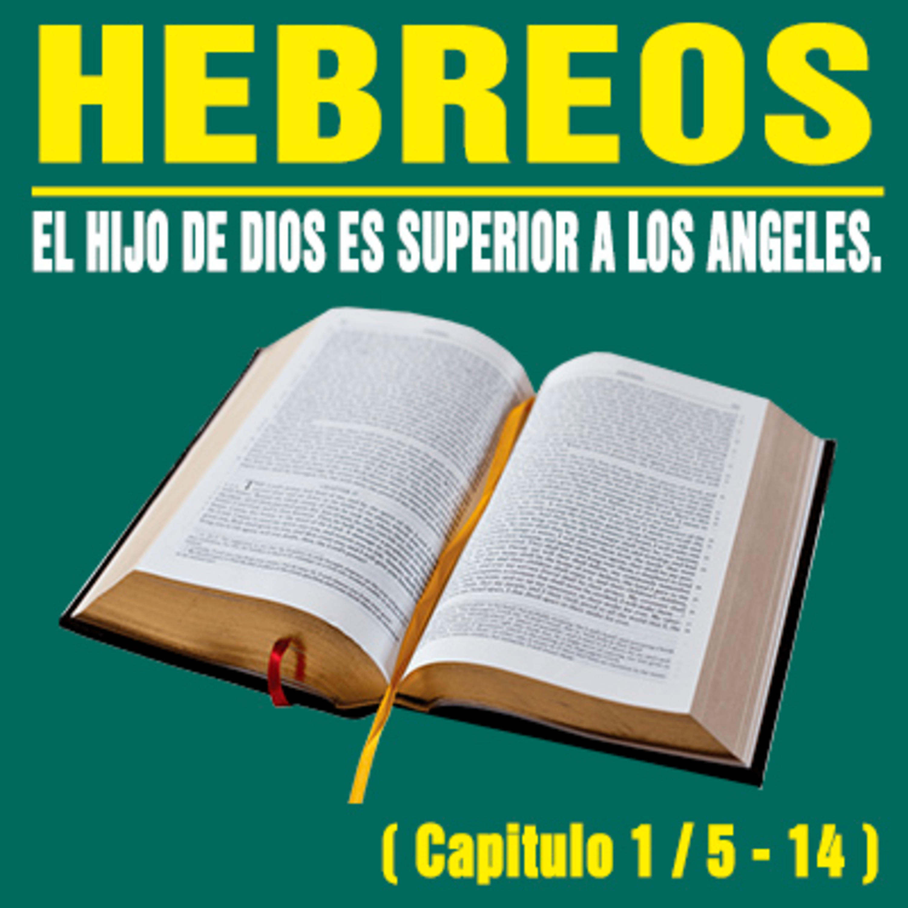 El Hijo de Dios es superior a los ángeles ( Hebreos 1/5-14 ) episode artwork