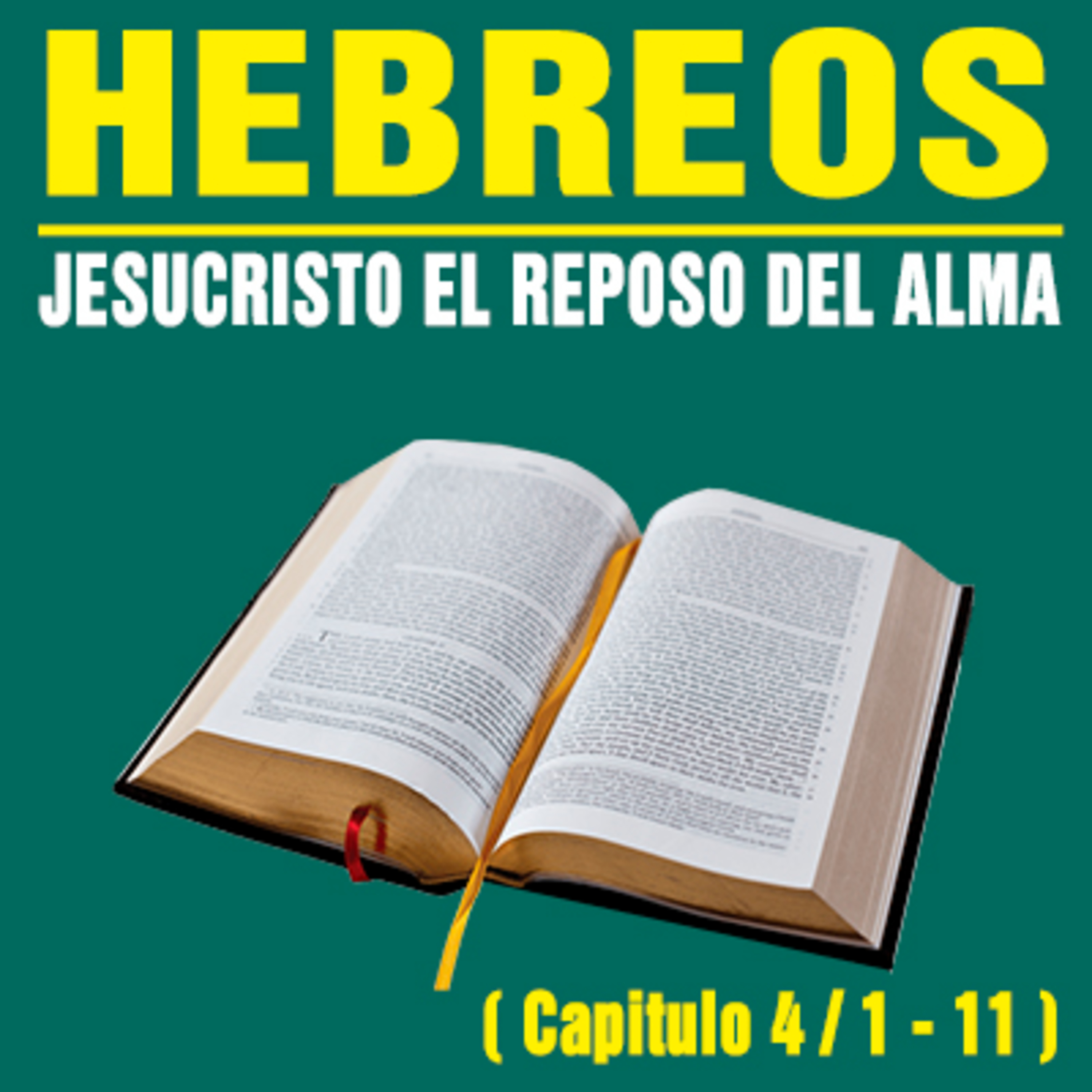 Jesucristo el reposo de nuestras almas ( Hebreos 4 / 1 - 11 ) episode artwork