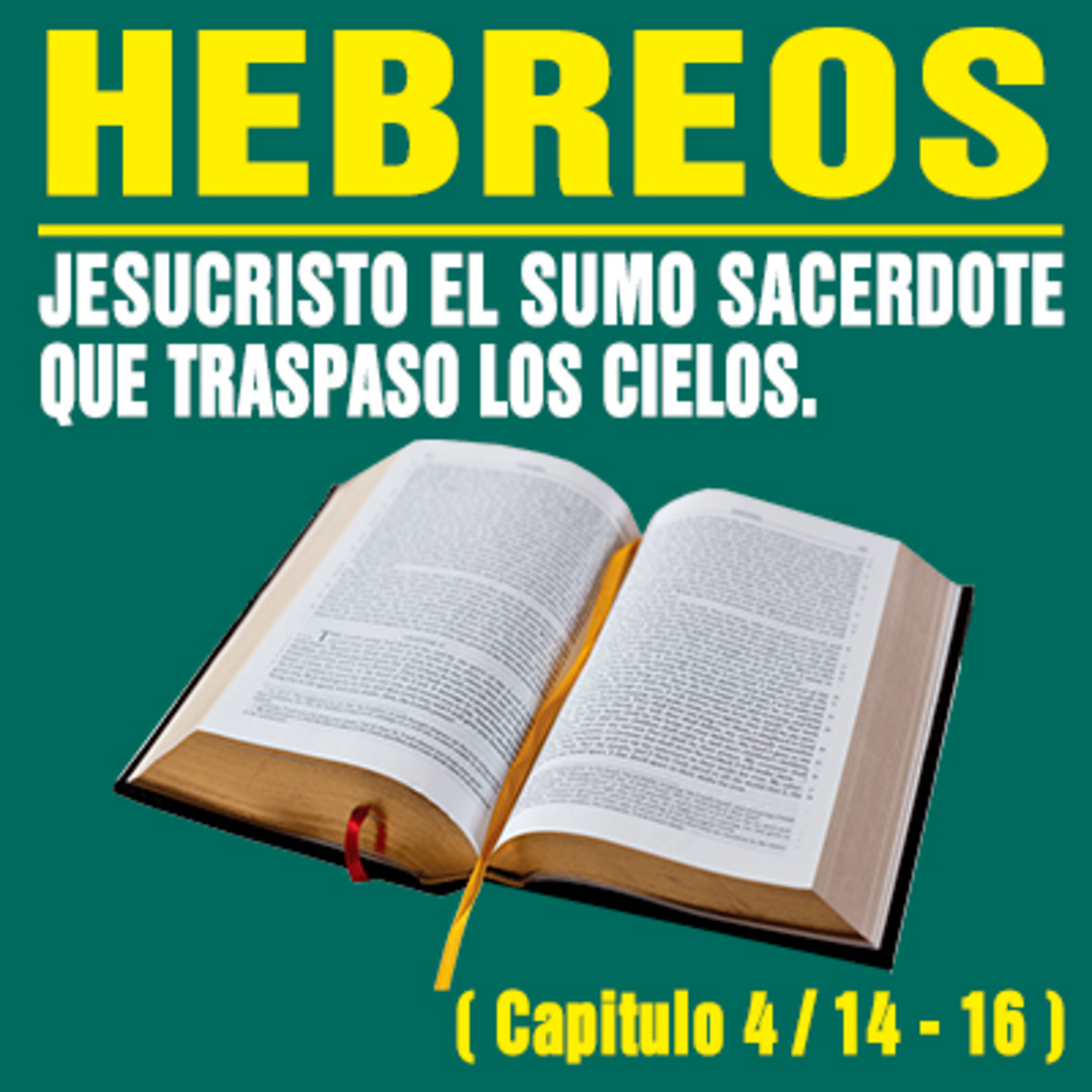 Jesucristo el único mediador entre Dios y los hombres ( Hebreos 4 / 14 - 16 ) episode artwork