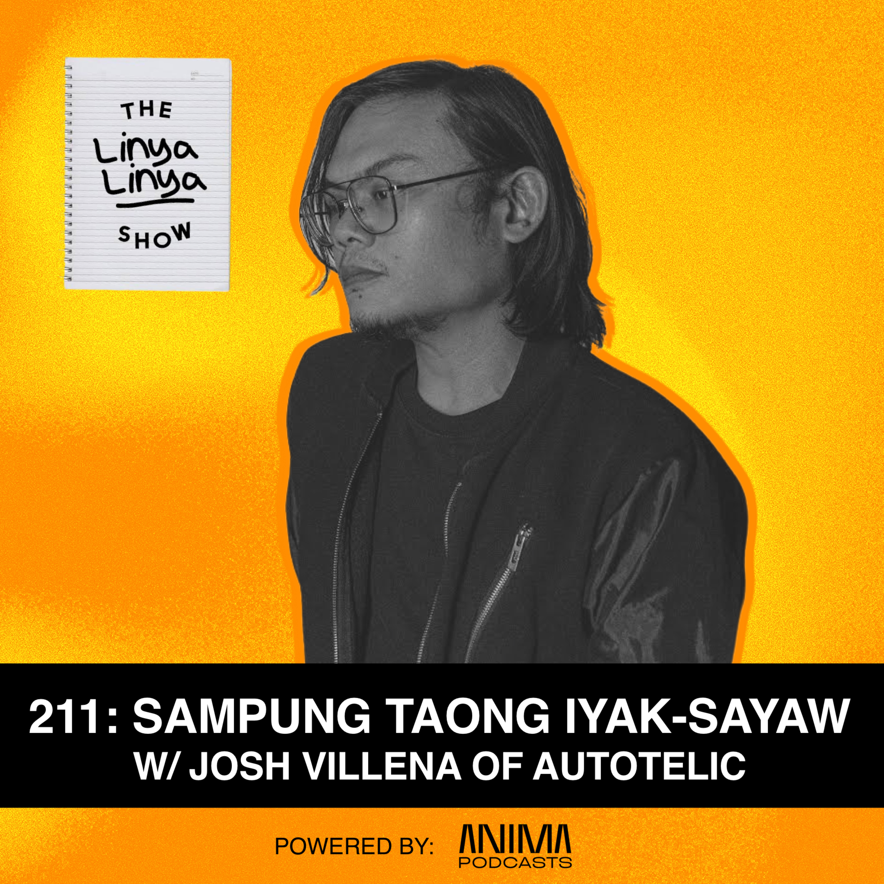 211: Sampung taong iyak-sayaw w/ Josh Villena of Autotelic (VIDEO)
