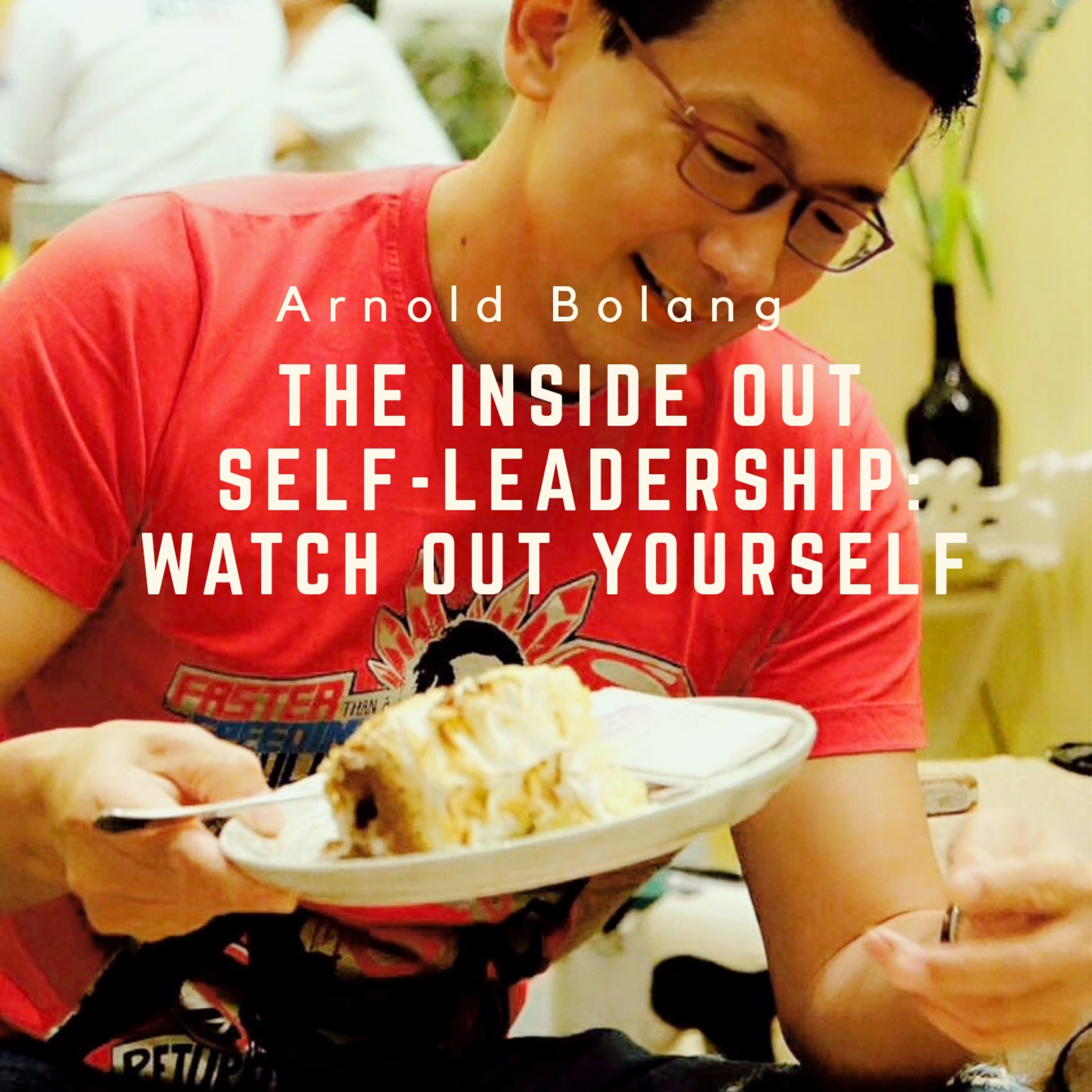 ARNOLD BOLANG PODCAST - PERSONAL GROWTH JOURNEY
