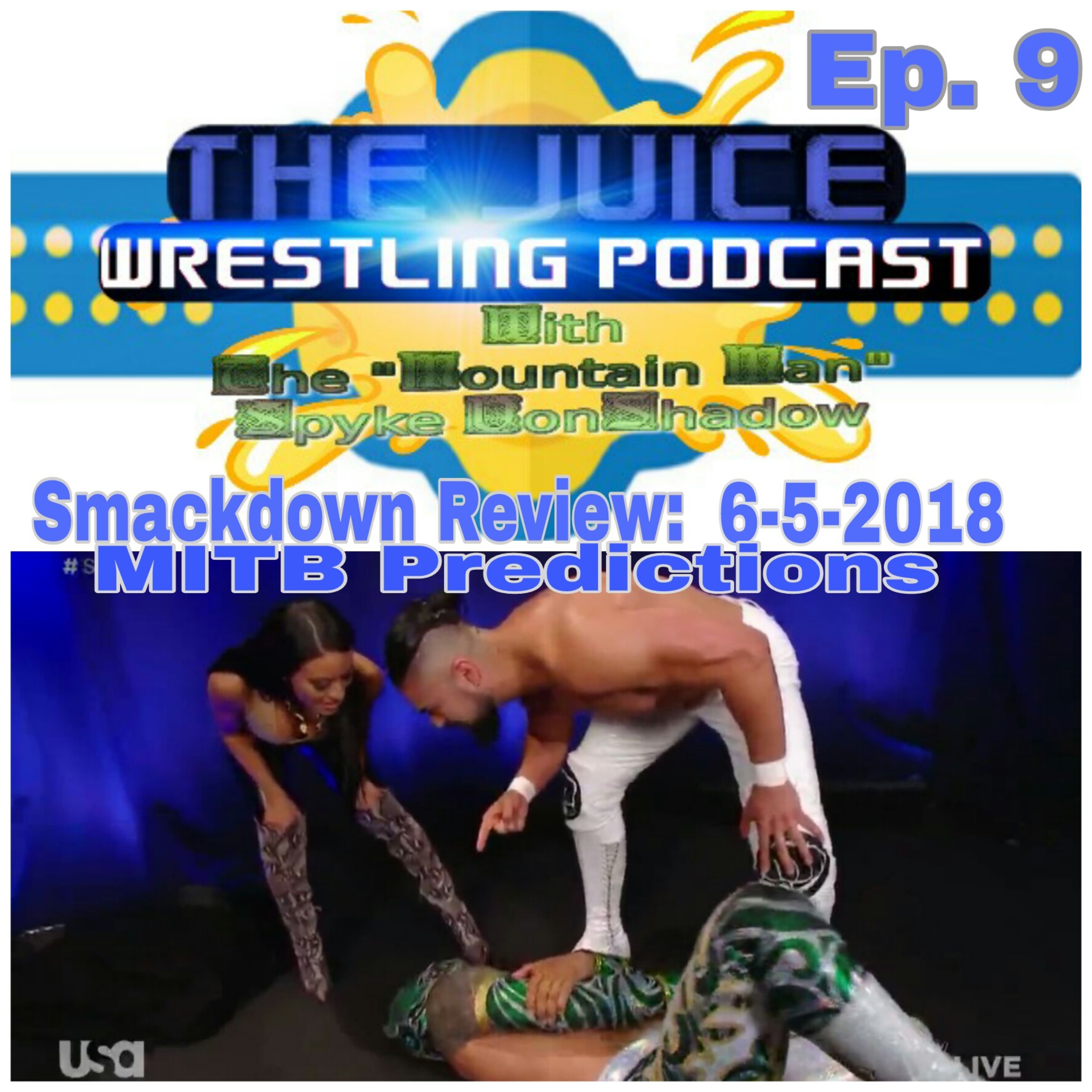 The Juice Wrestling Podcast