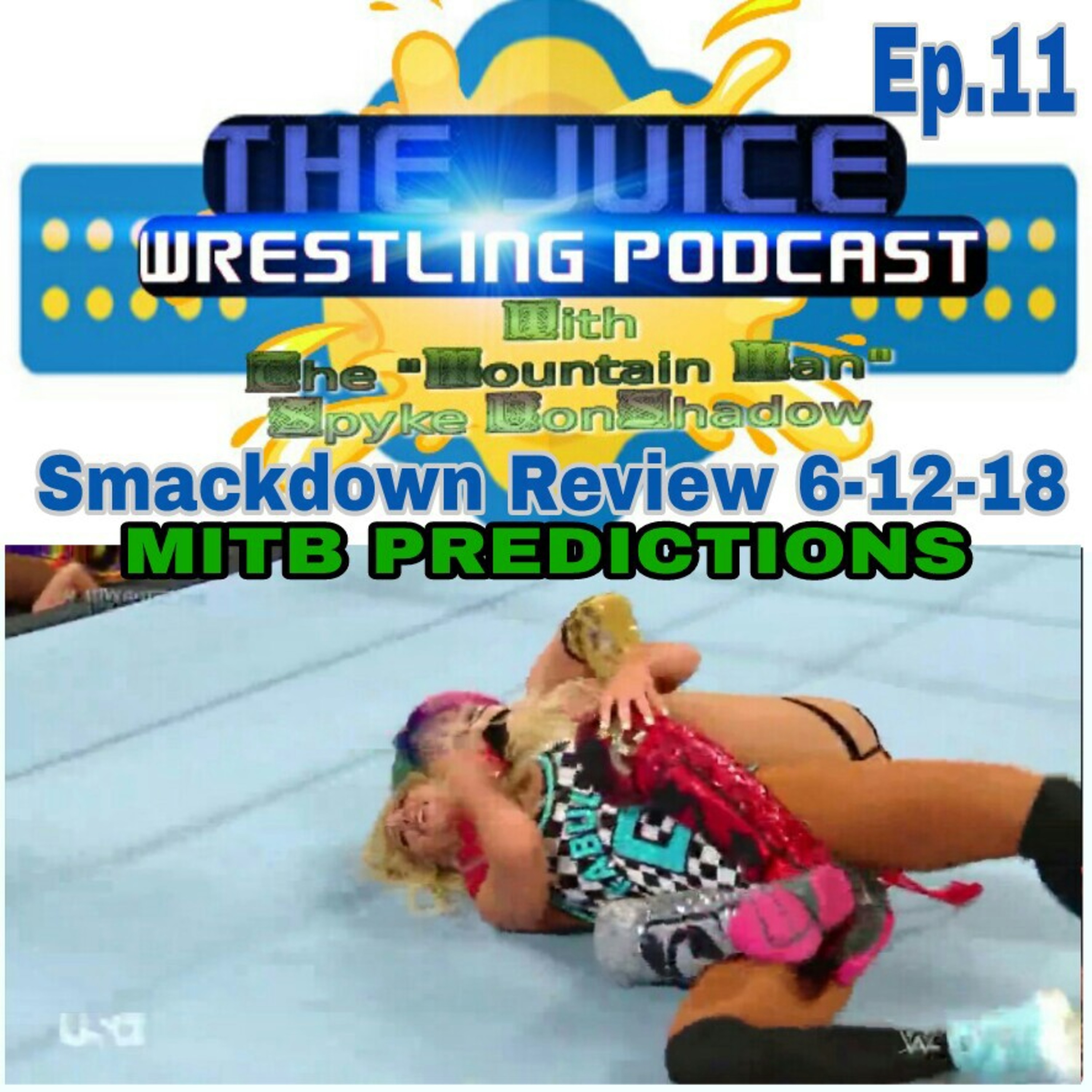 The Juice Wrestling Podcast