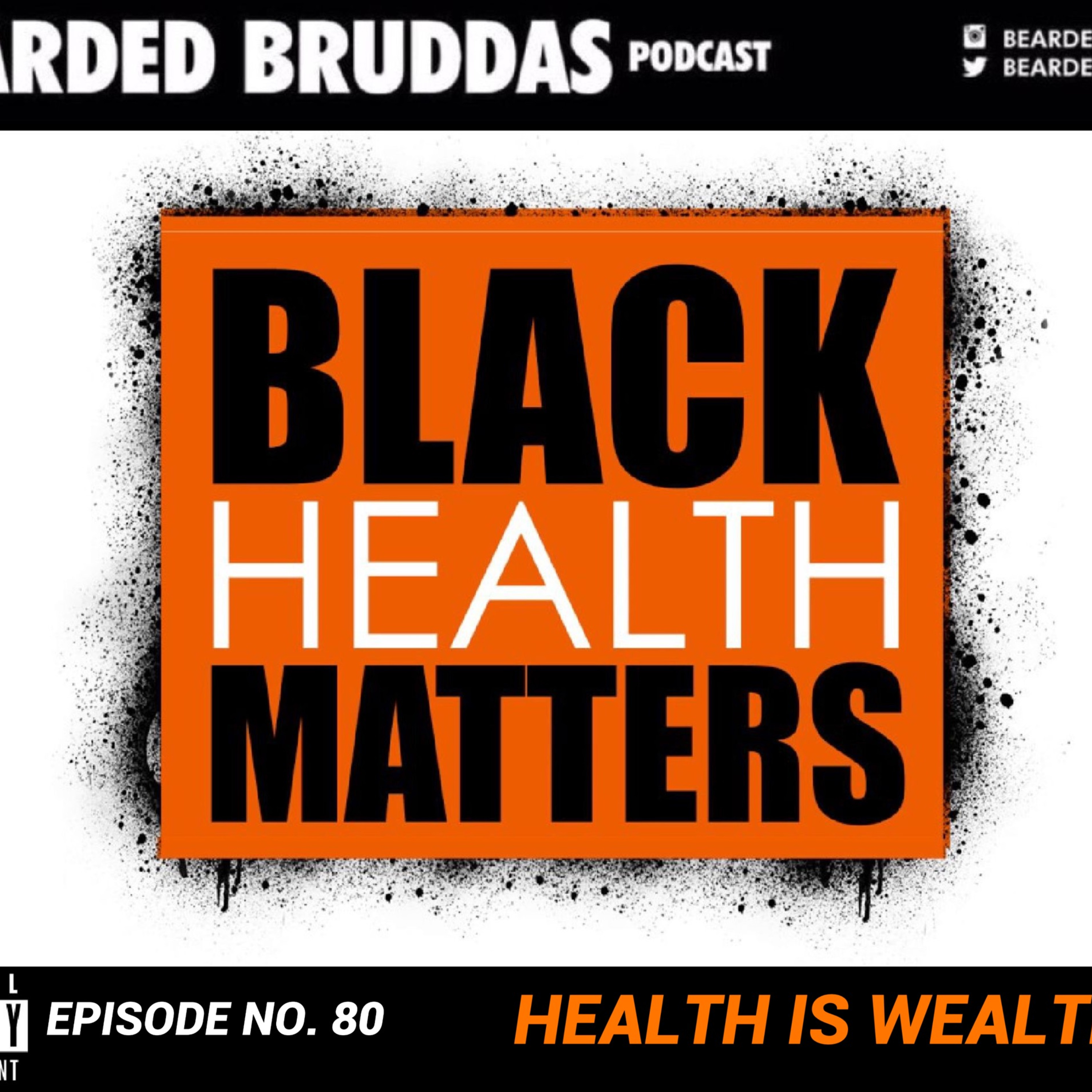Bearded Bruddas Podcast