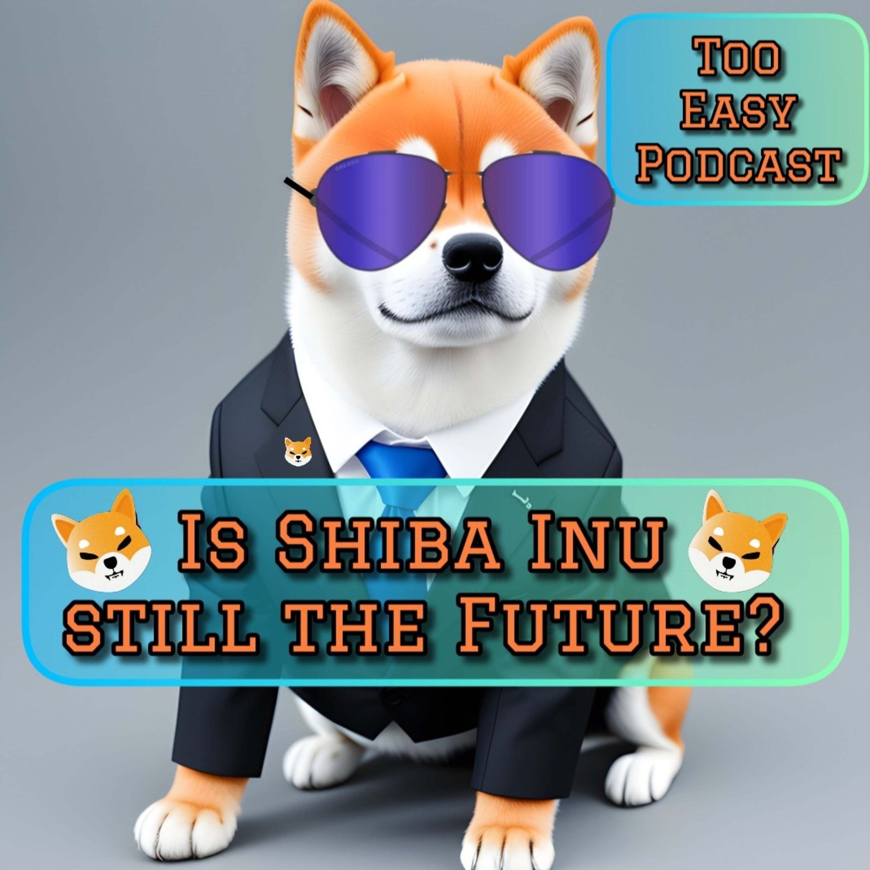 Is Shiba Inu still the Future? episode artwork