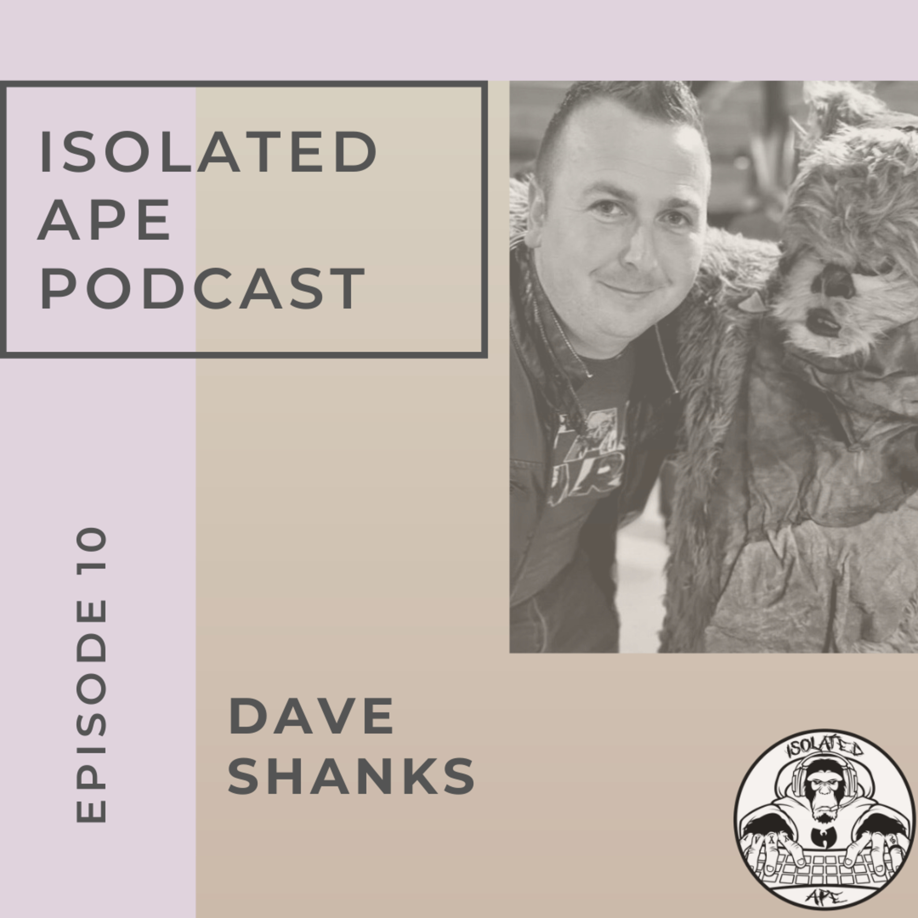 Ep10 – Dave Shanks episode artwork