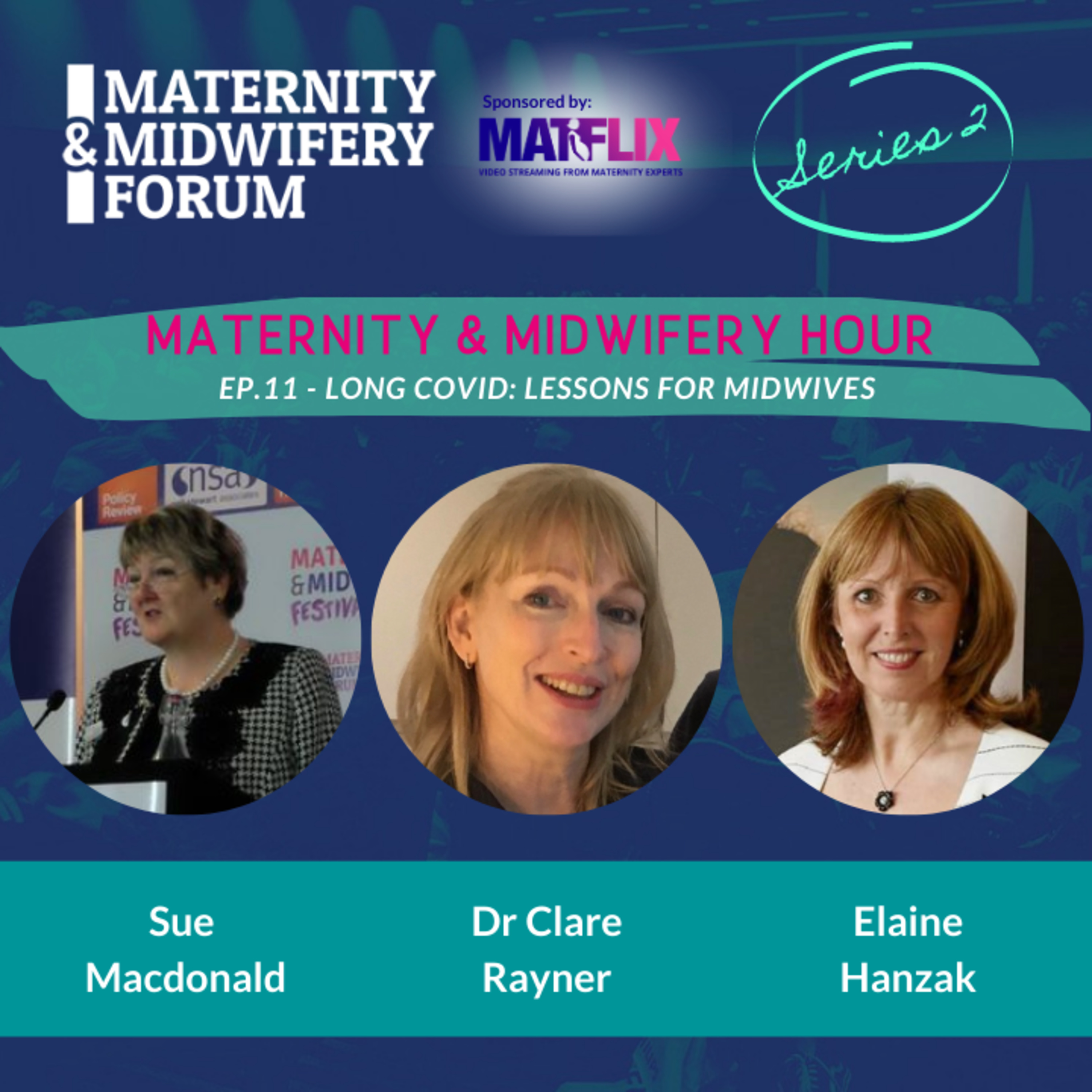 11. Long COVID: Lessons for Midwives – Dr Clare Rayner & Elaine Hanzak episode artwork