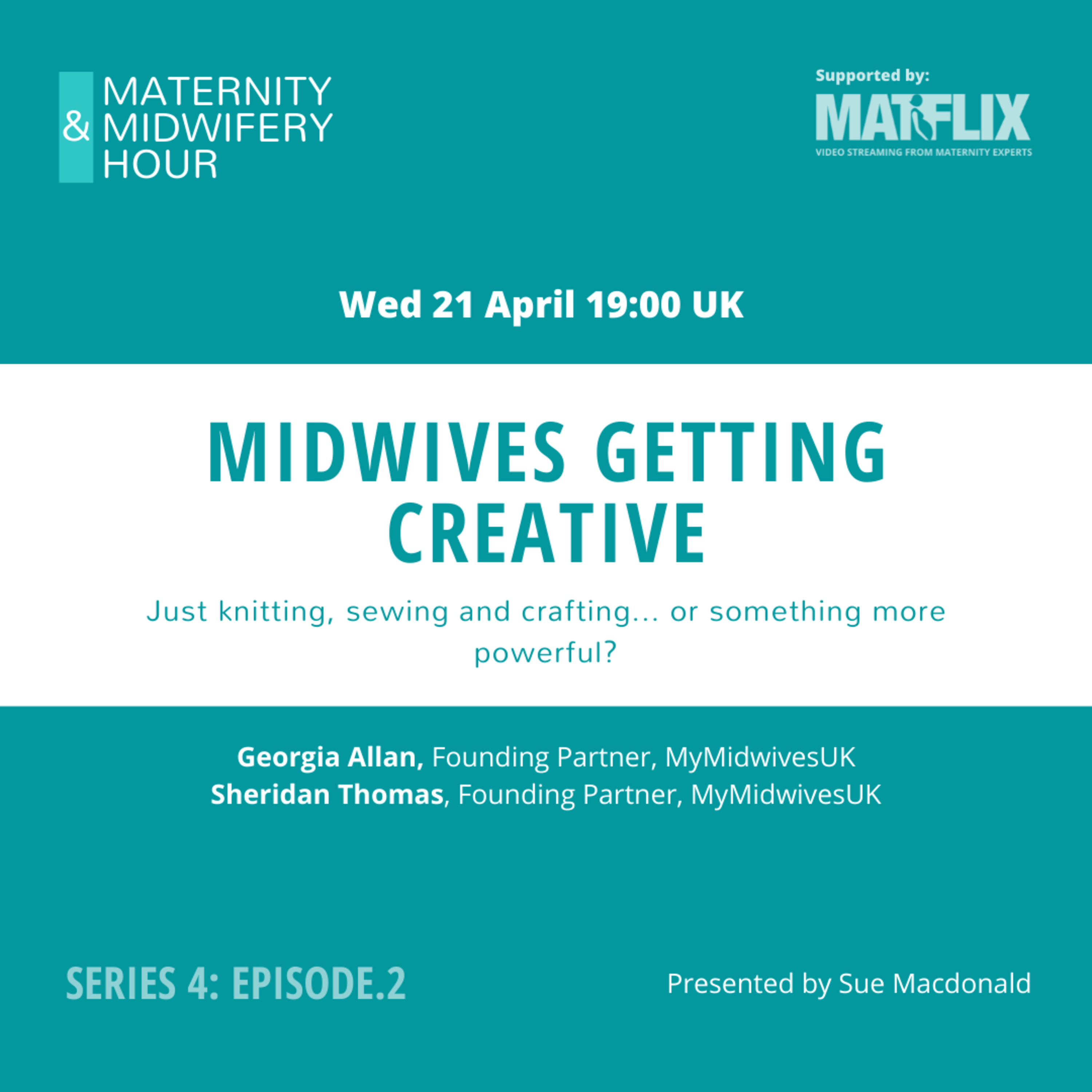 2. Midwives Getting Creative: Methods in education & research – Dr Jenny Hall & Lindsay Hobbs episode artwork