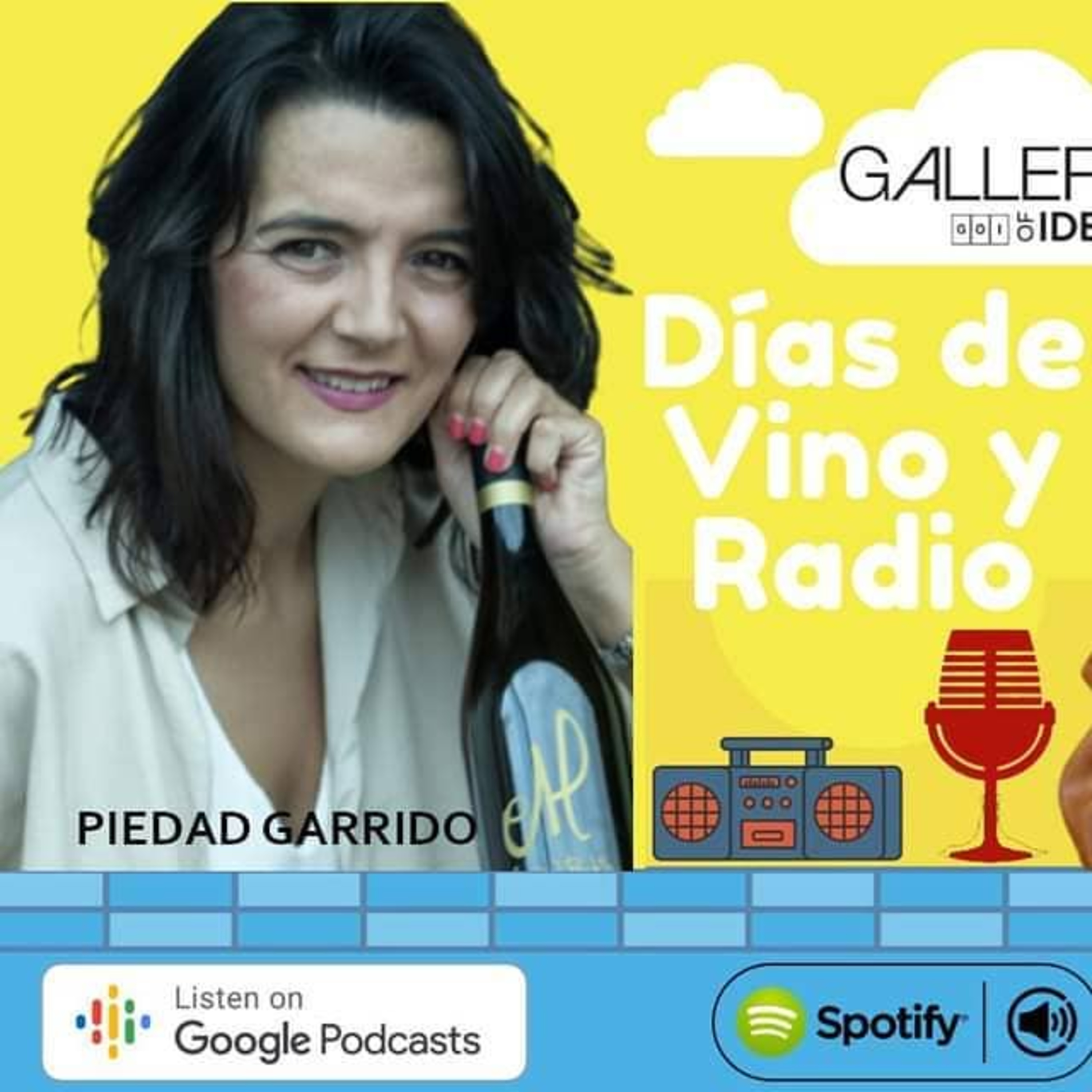 #45 Días de Vino y Radio - Entrevista con Piedad Garrido episode artwork