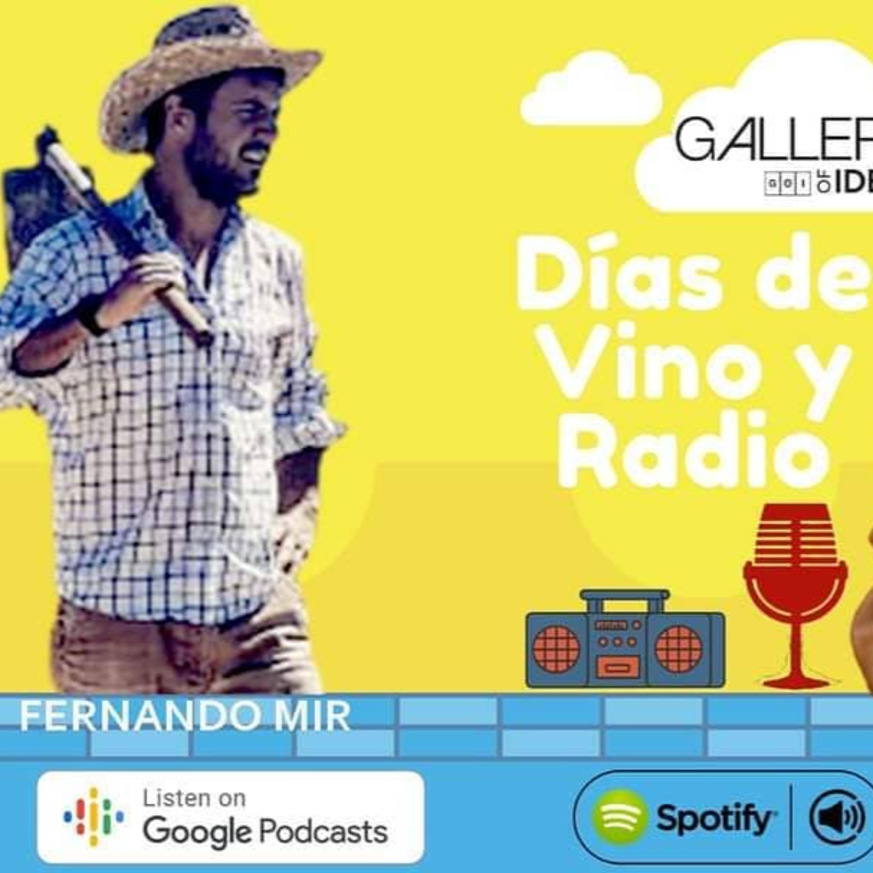 #52 Días de Vino y Radio - Entrevista con Fernando Mir episode artwork