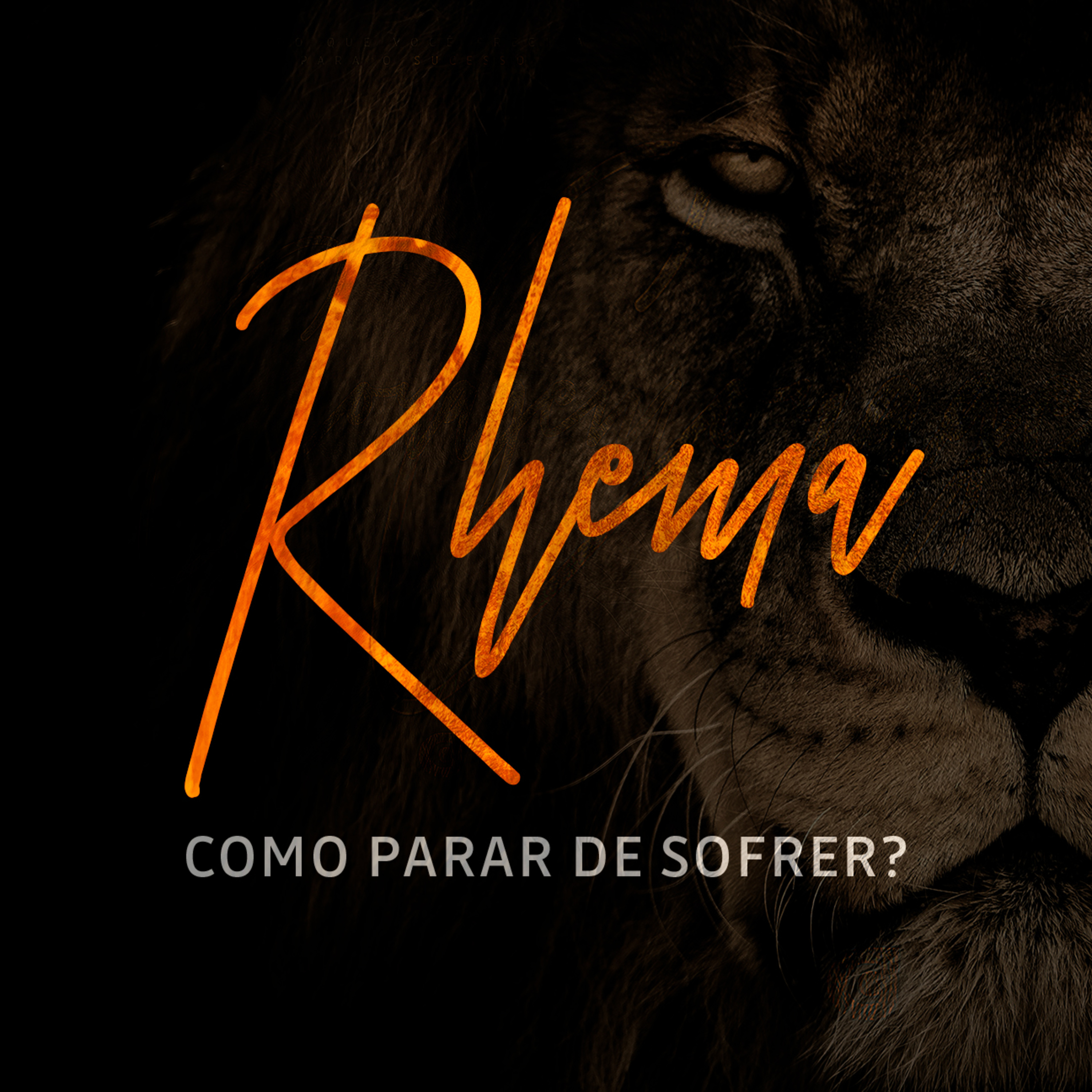 Como Parar de Sofrer? | #Rhema episode artwork