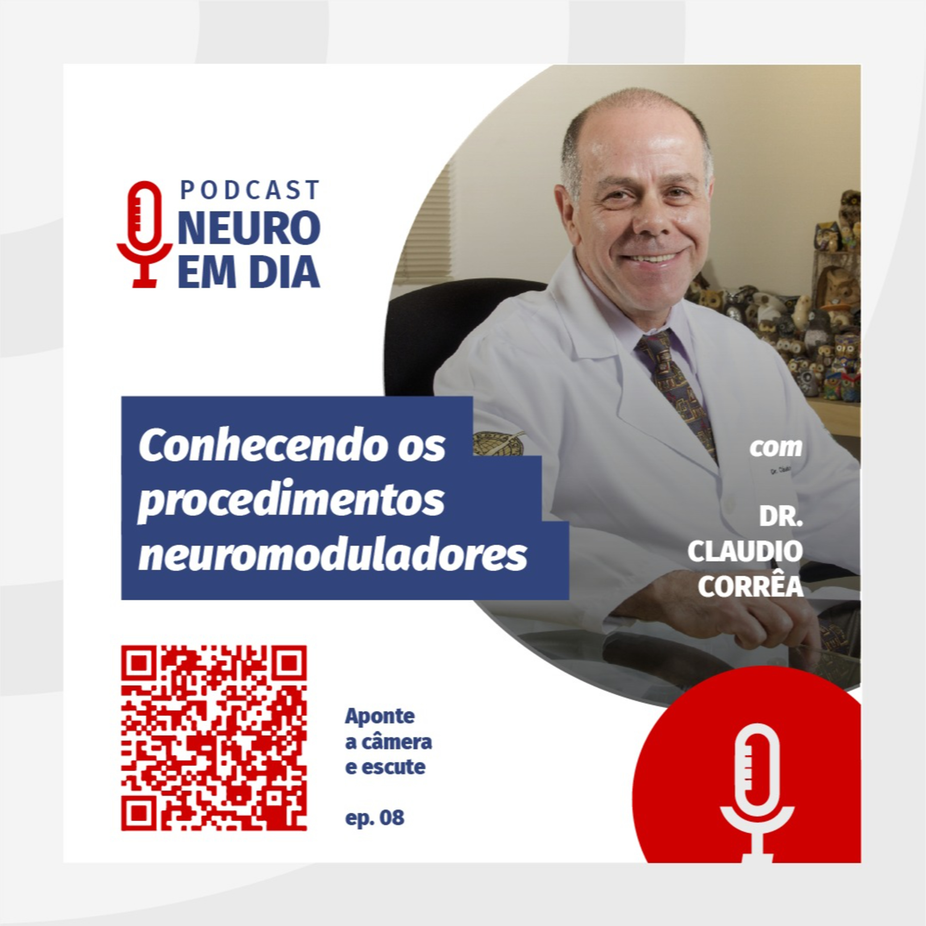 Neuro em Dia: #08 Conhecendo os procedimentos neuromoduladores episode artwork