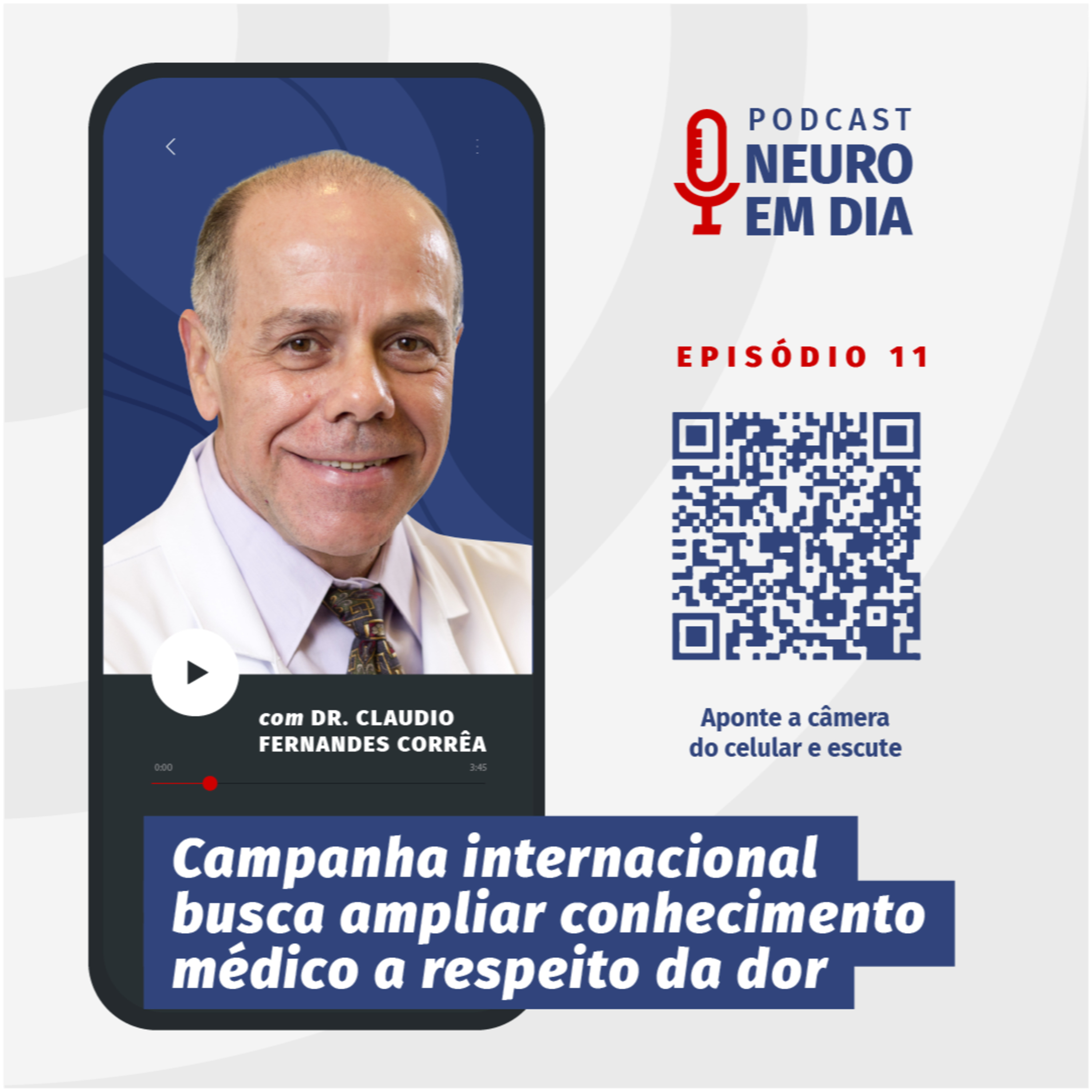 Neuro em Dia: #11 Campanha internacional busca ampliar conhecimento médico a respeito da dor  episode artwork