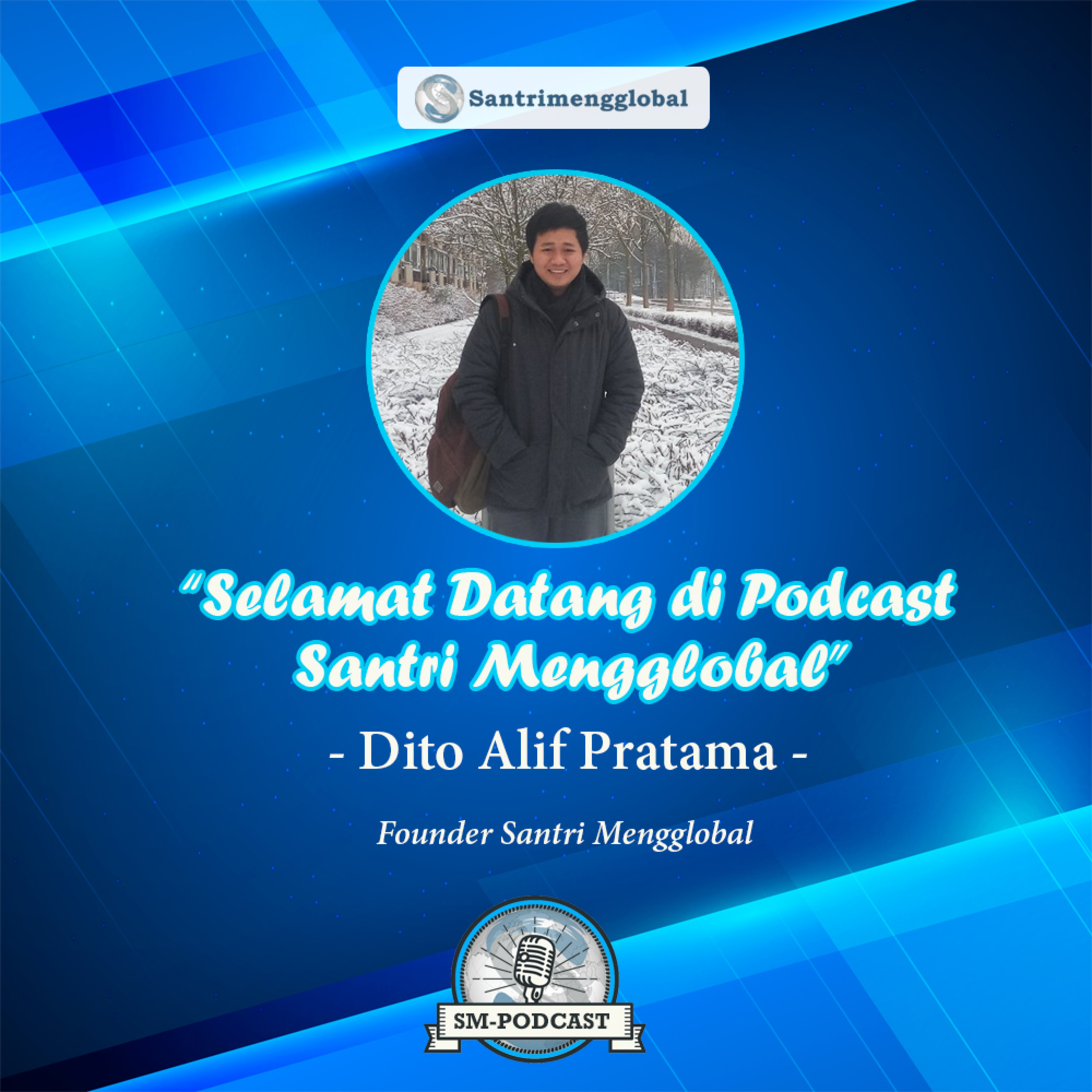 Santri Mengglobal: Edukasi - Informasi - Motivasi