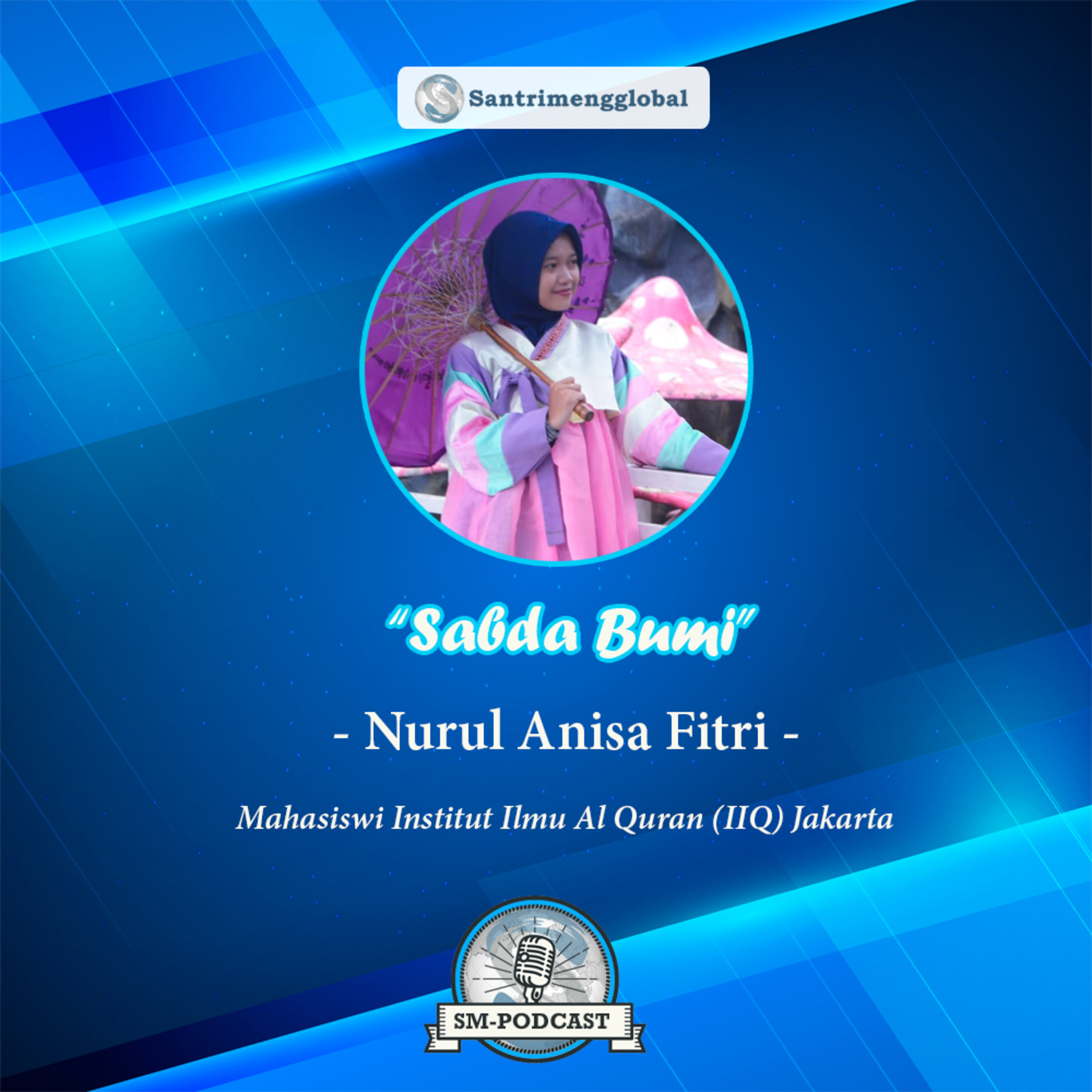 Santri Mengglobal: Edukasi - Informasi - Motivasi