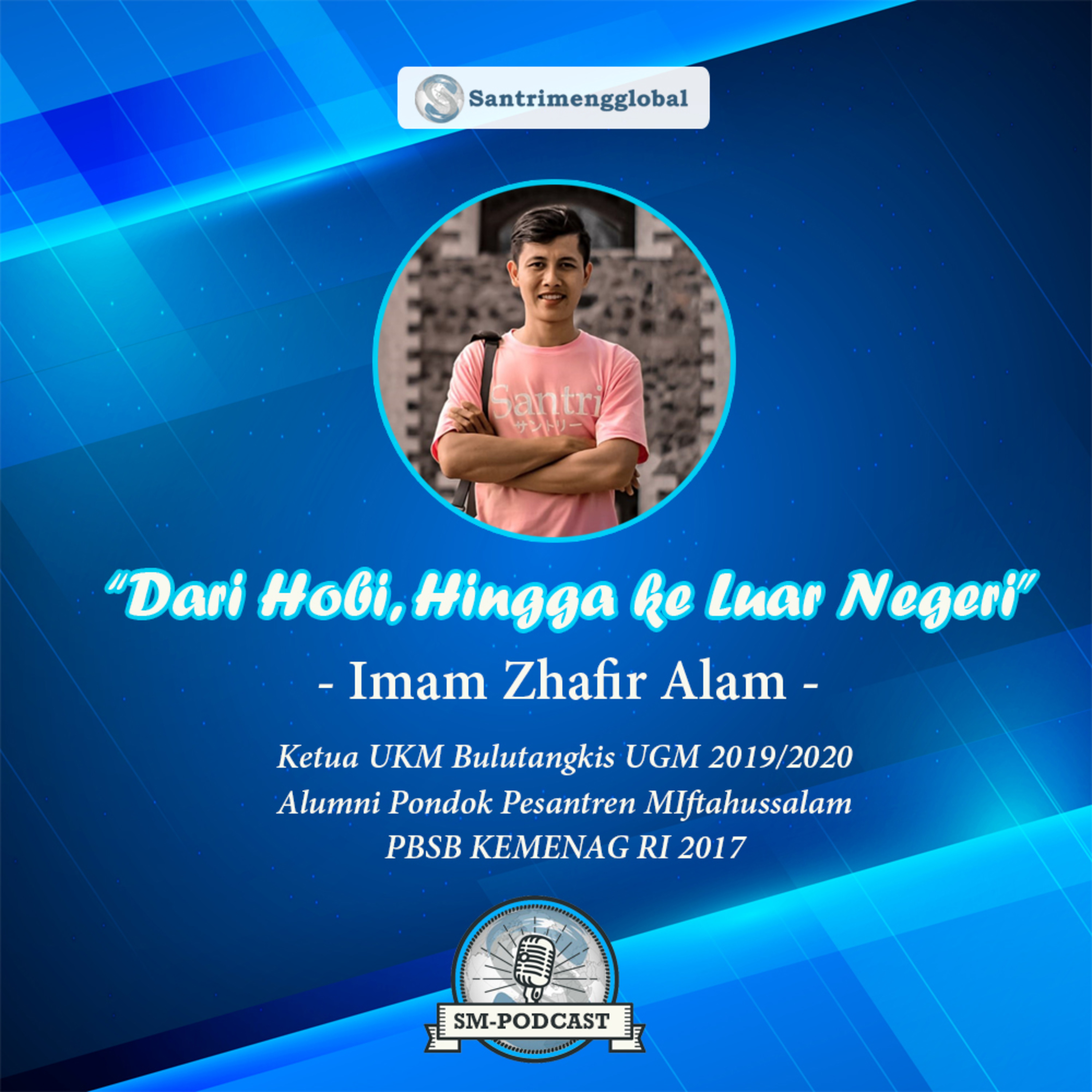 Santri Mengglobal: Edukasi - Informasi - Motivasi