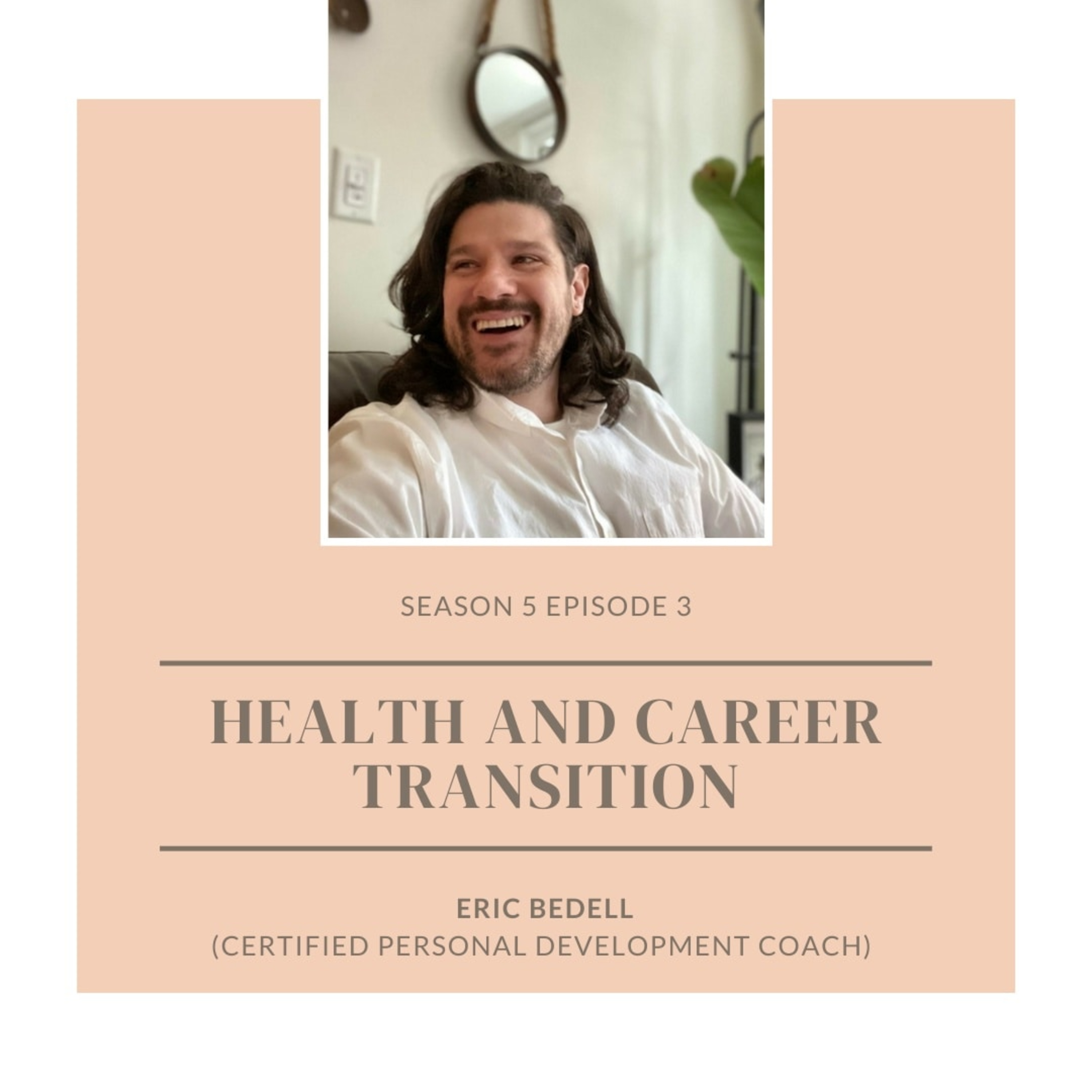 Health & Career Transition episode artwork