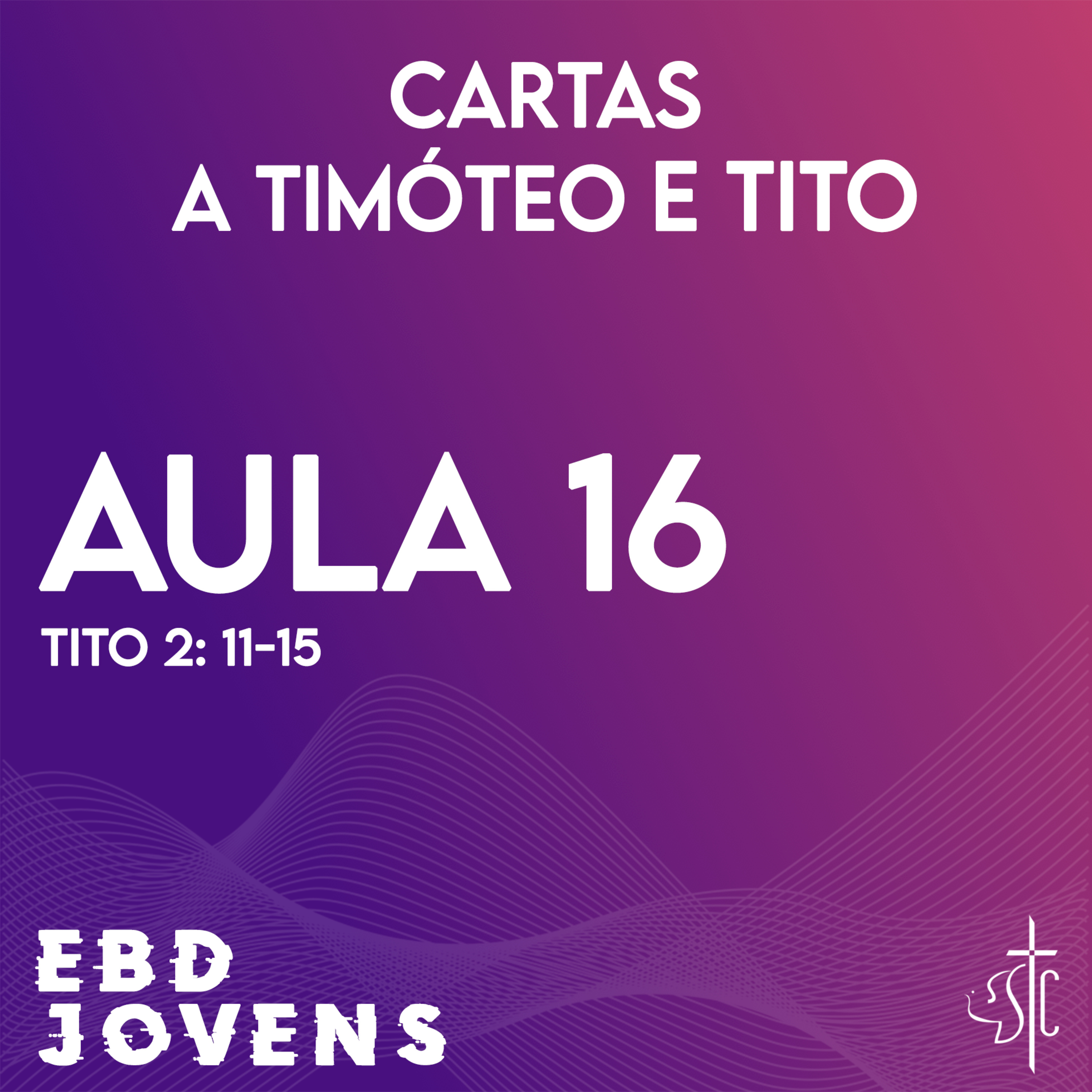 EBD Jovens - PIB Santa Cruz