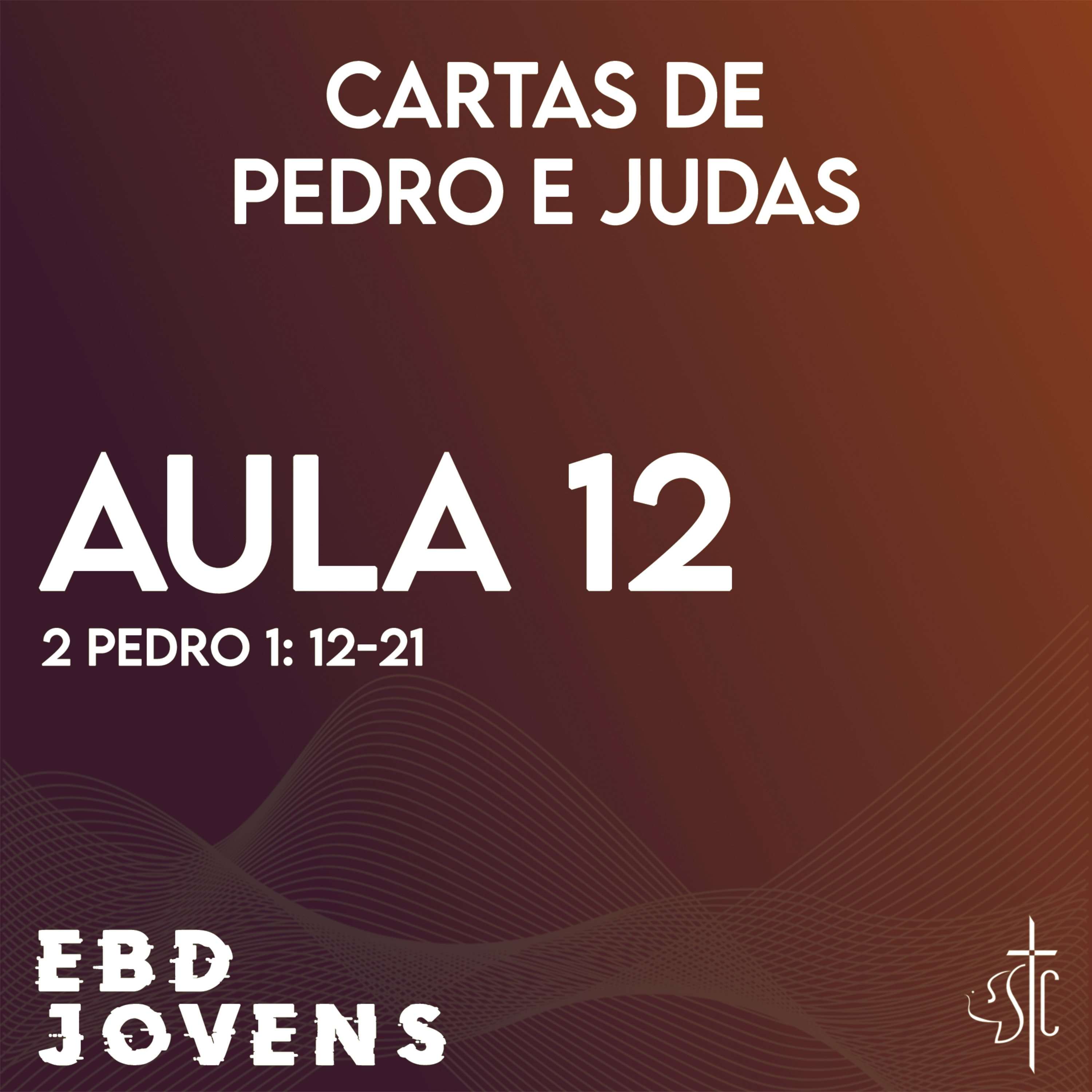 EBD Jovens - PIB Santa Cruz