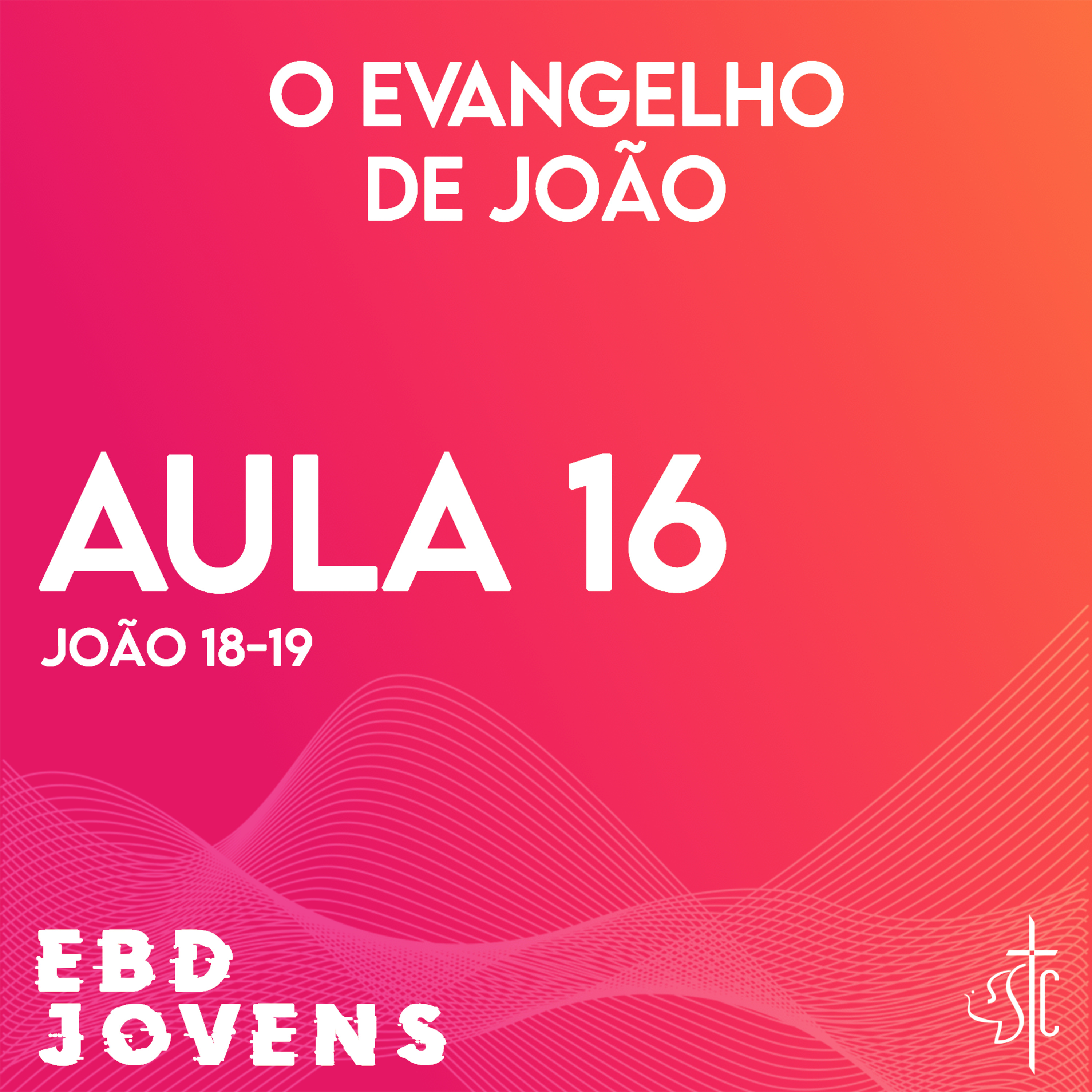 EBD Jovens - PIB Santa Cruz