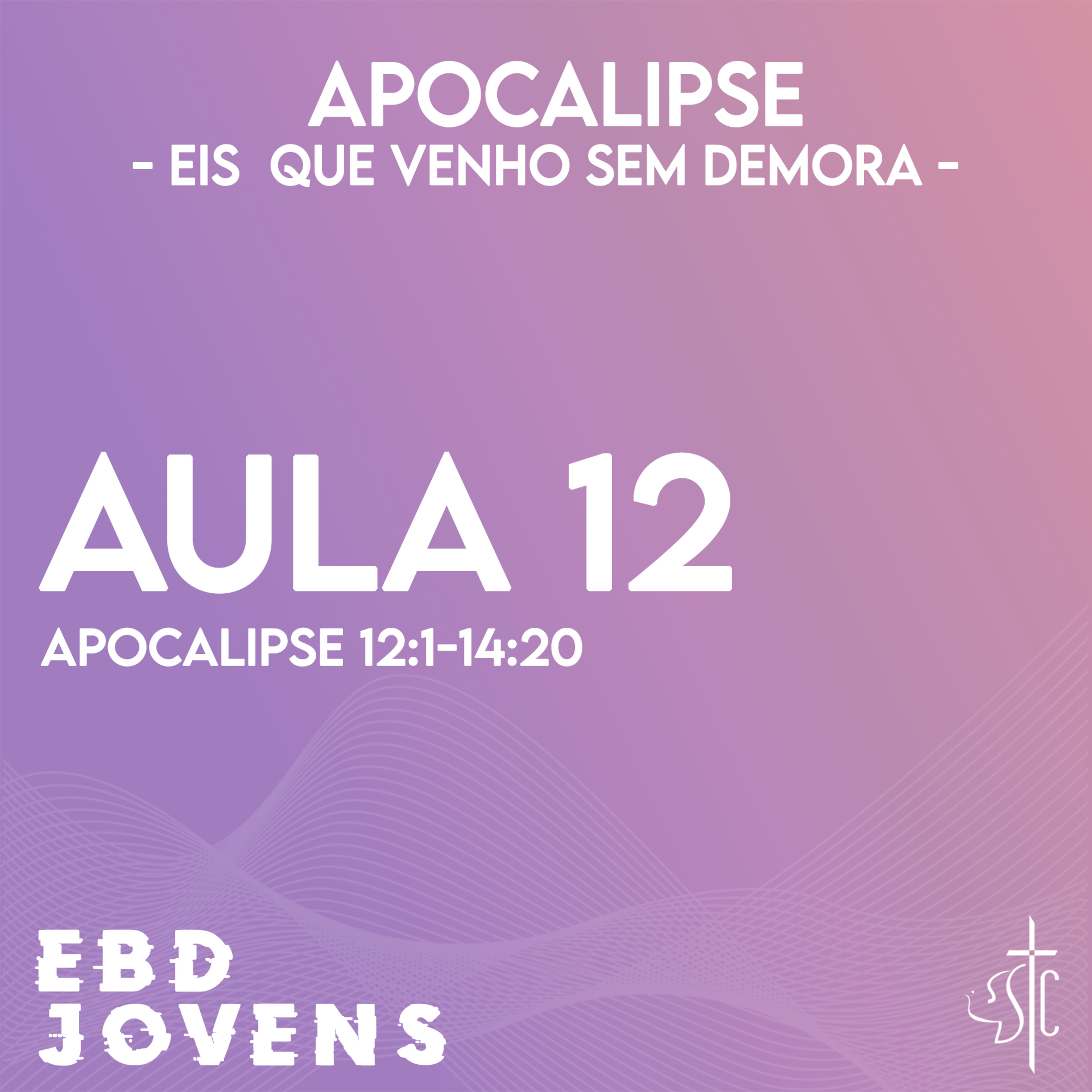 EBD Jovens - PIB Santa Cruz