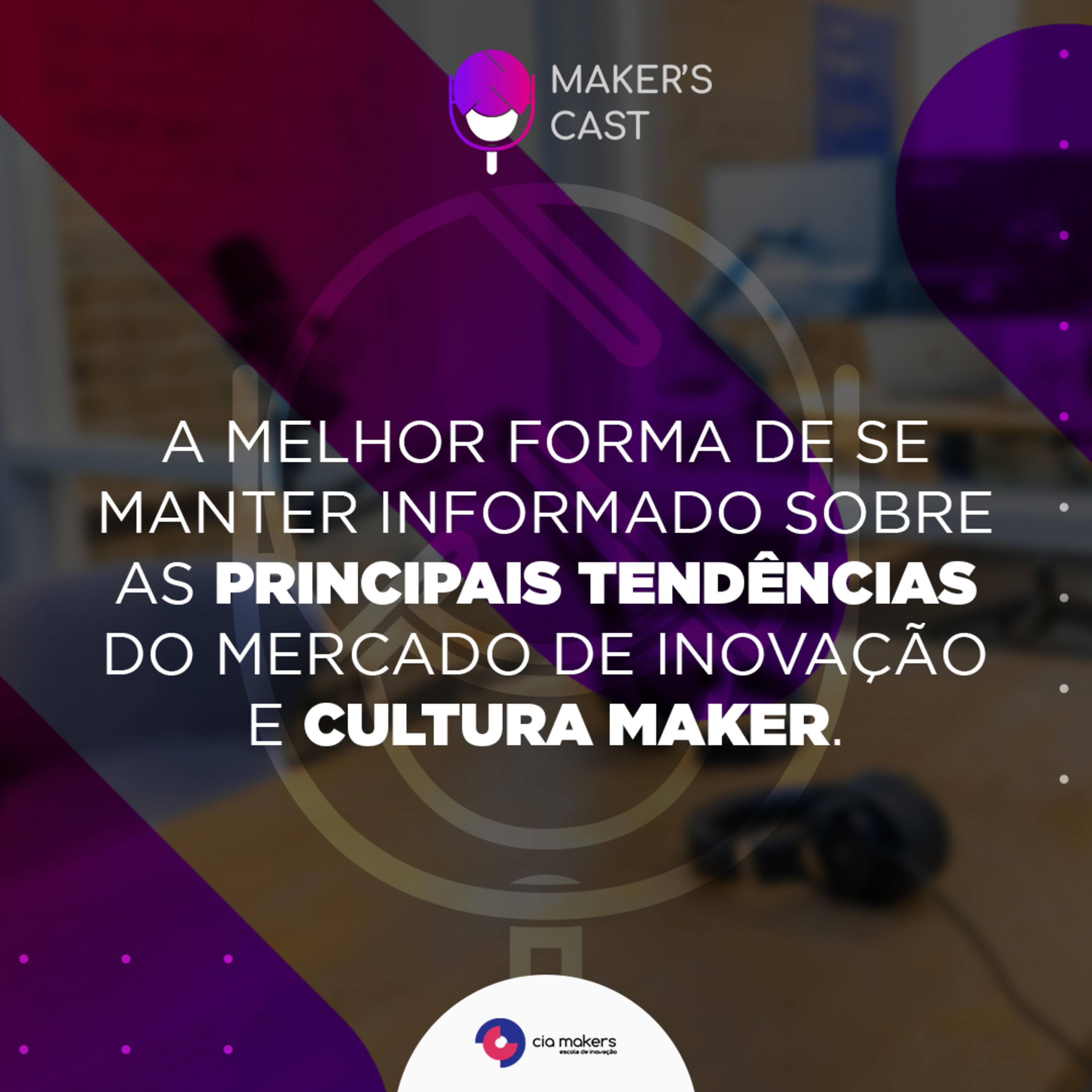 O Podcast da CIA Makers episode artwork