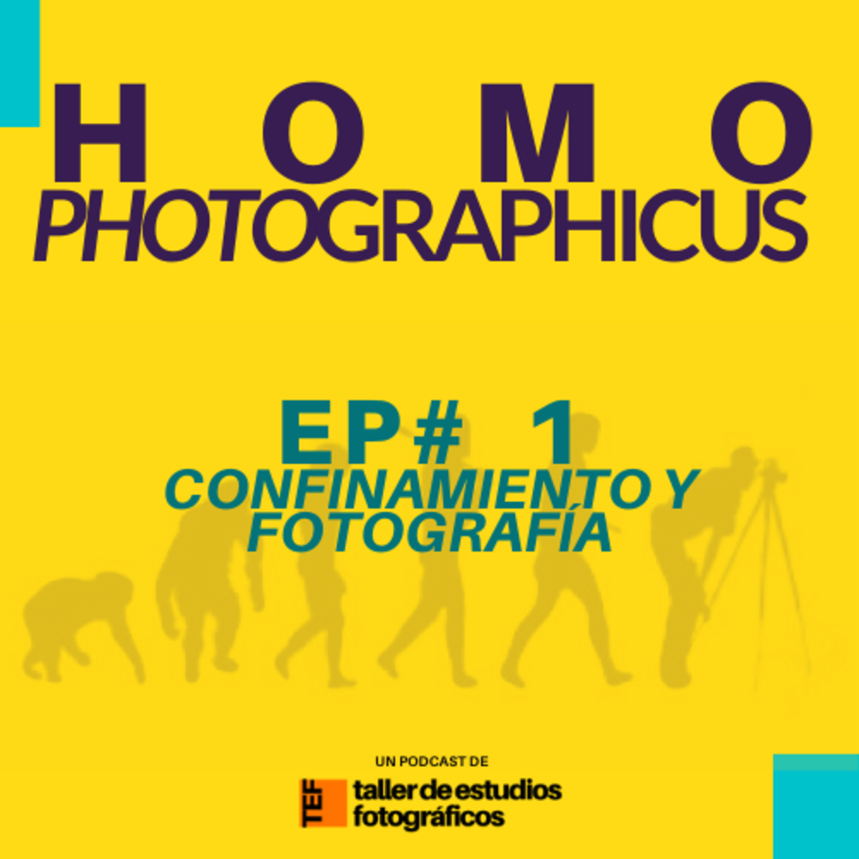 EP# 1 - CONFINAMIENTO Y FOTOGRAFÍA