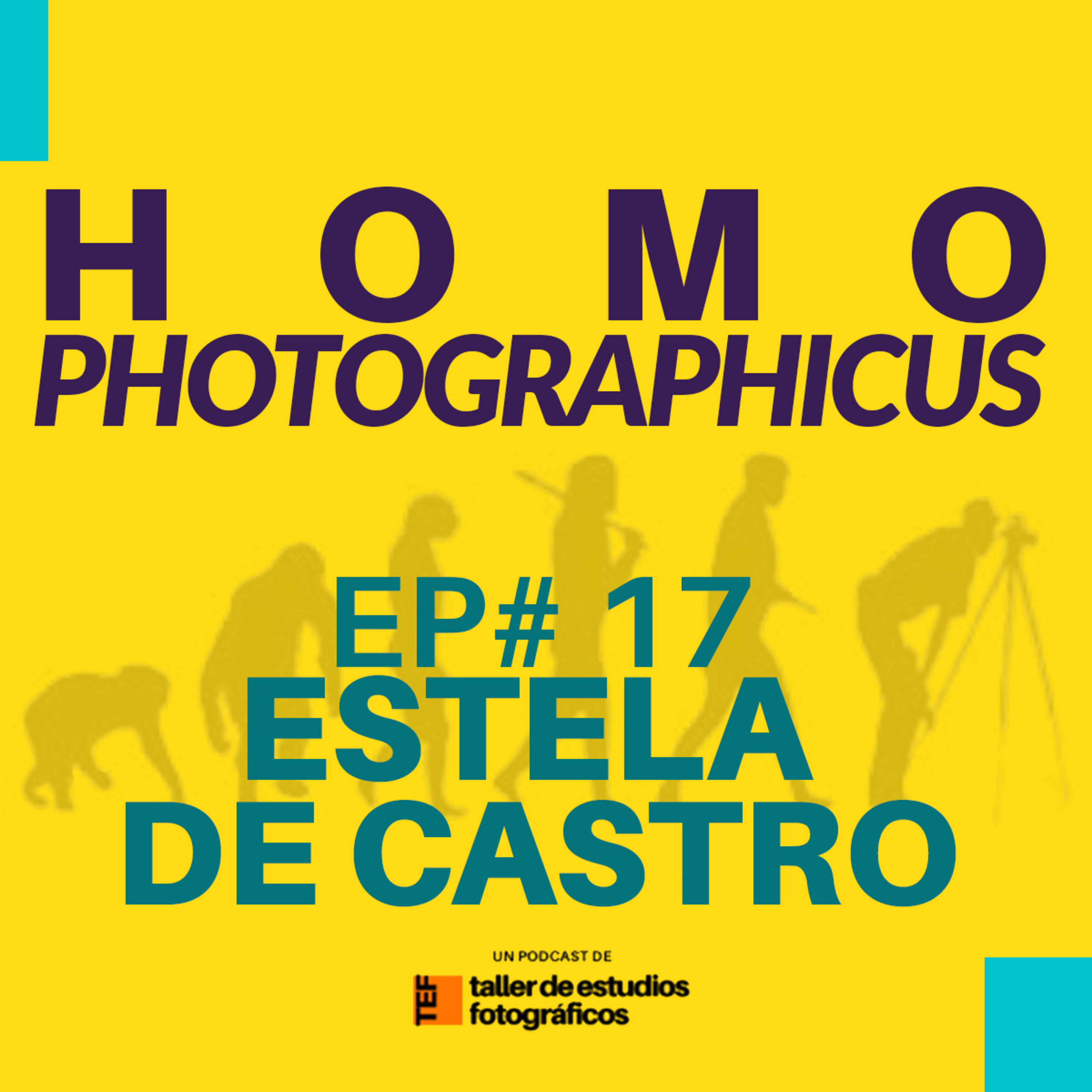 EP# 17 - ESTELA DE CASTRO