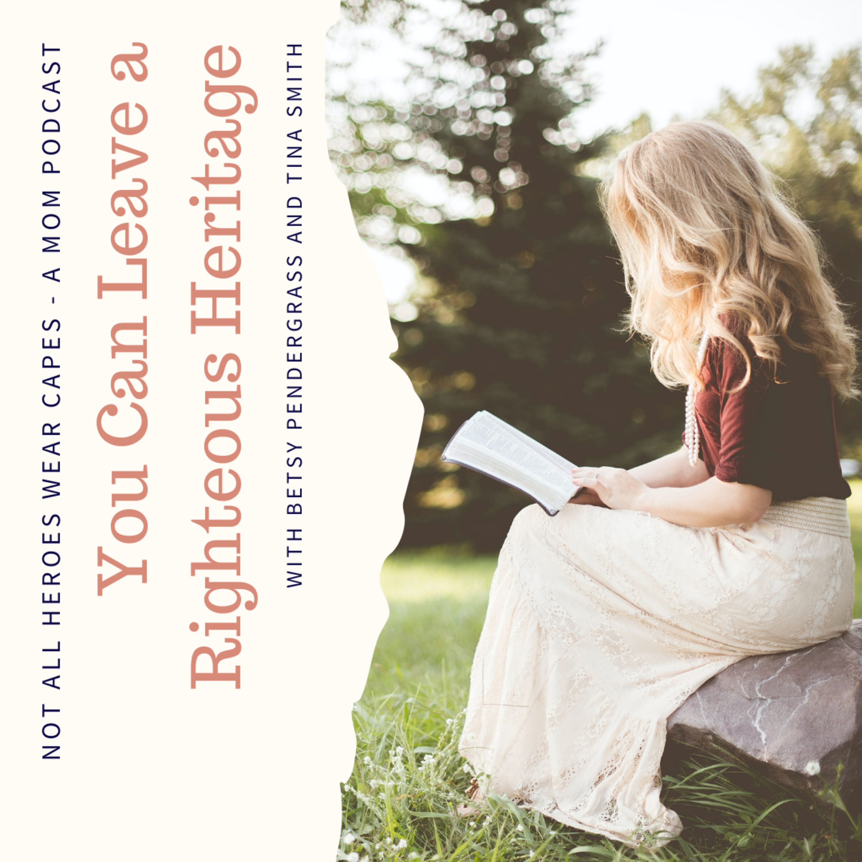 Legacy - A Mom Podcast