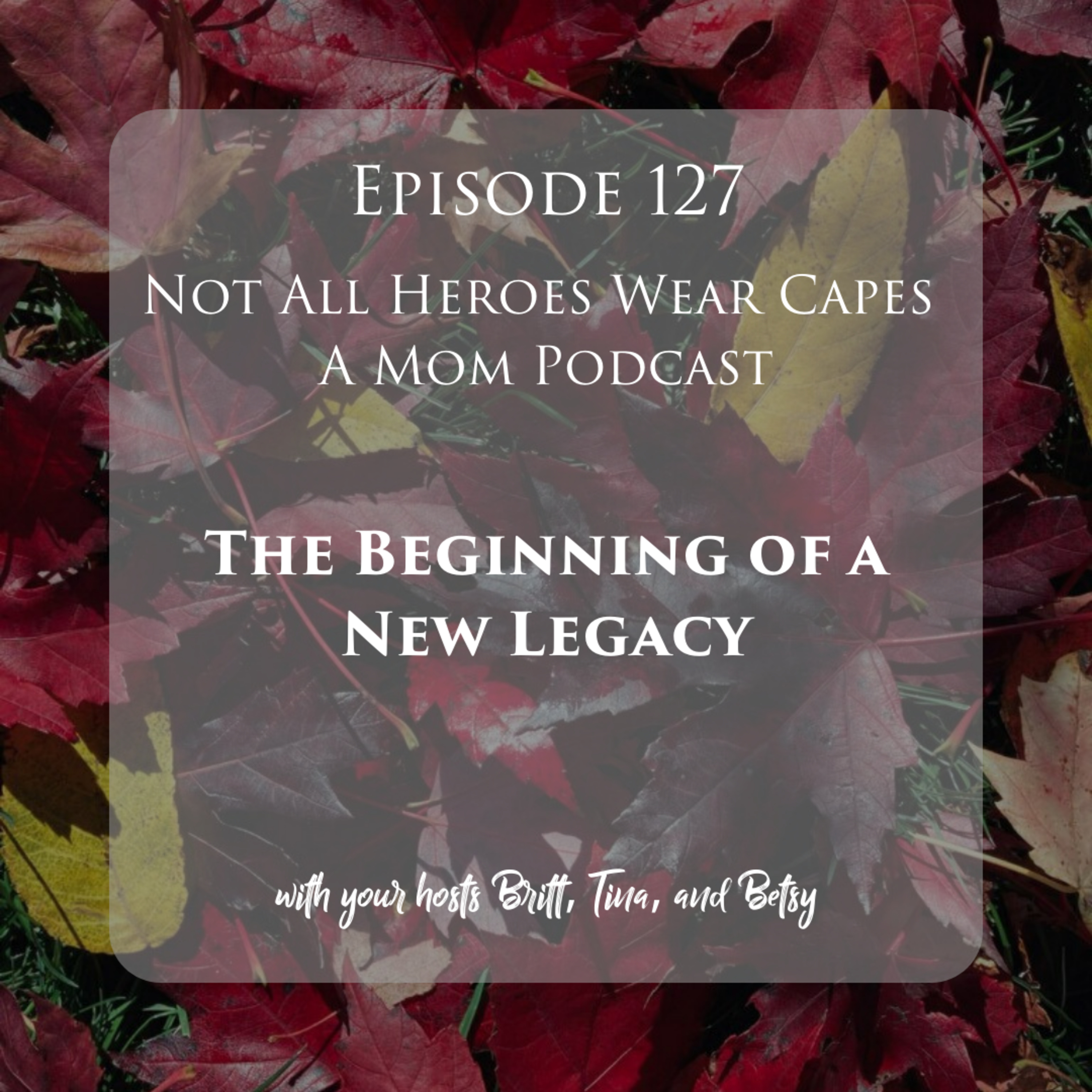 Legacy - A Mom Podcast