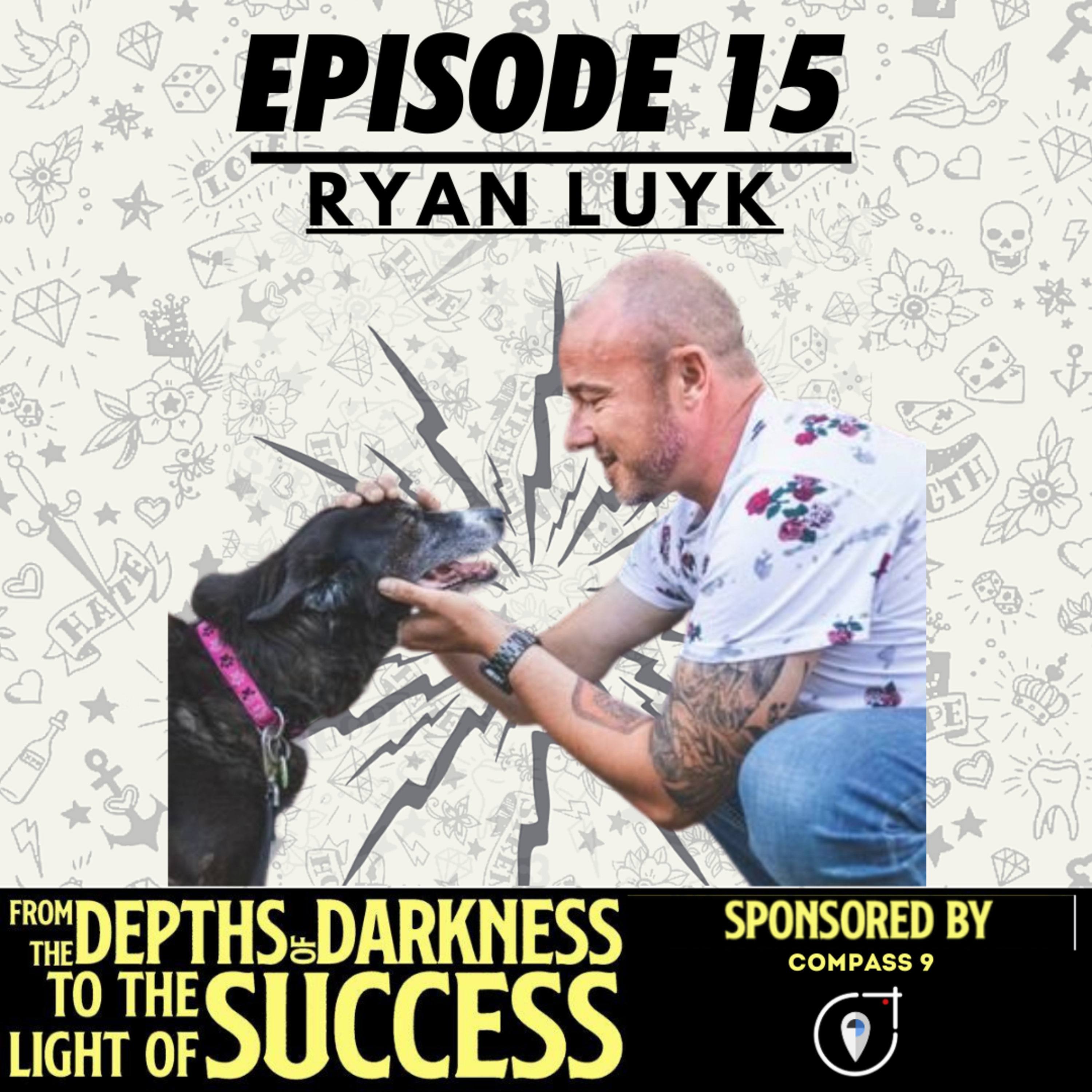 From The Depths of Darkness to The Light of Success