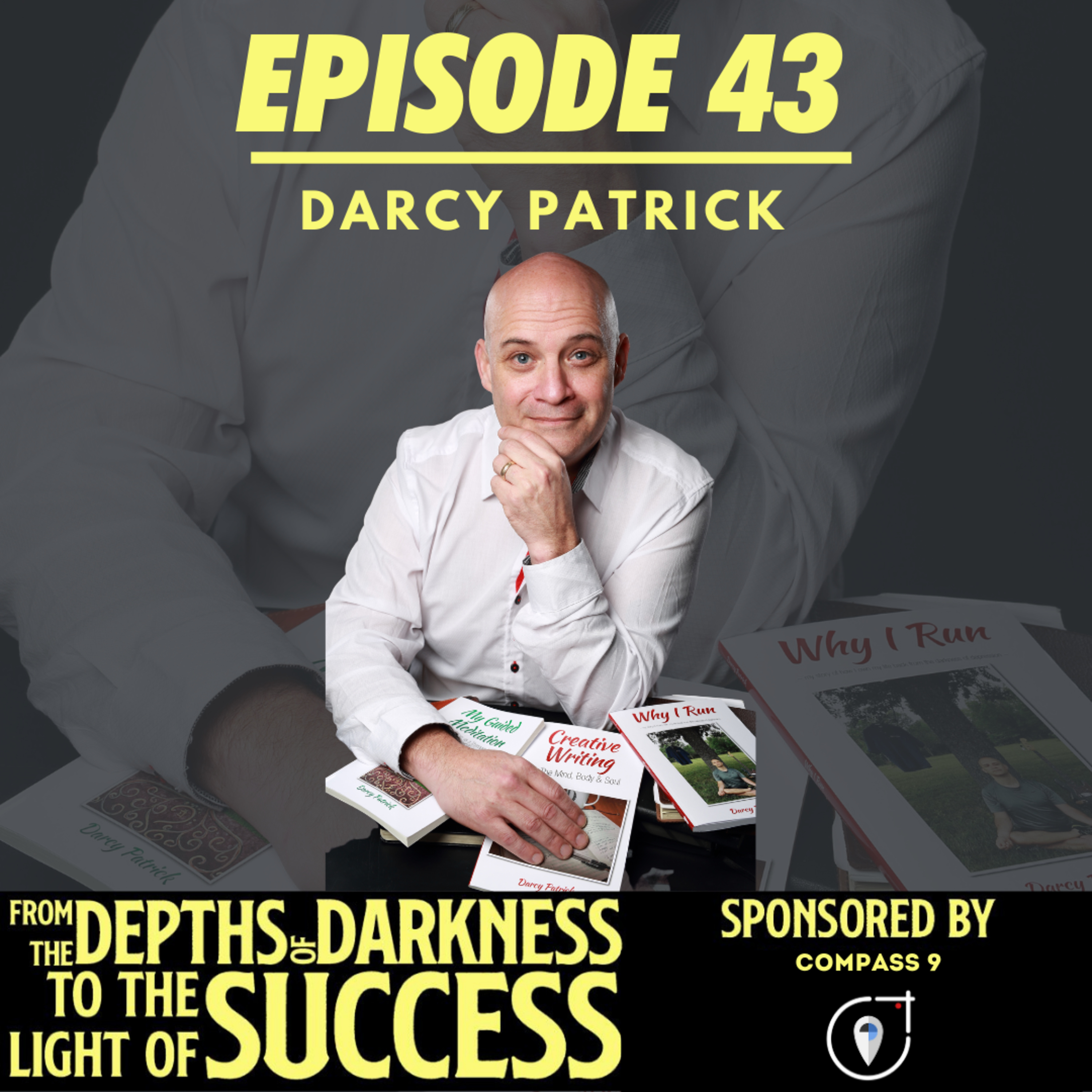 From The Depths of Darkness to The Light of Success